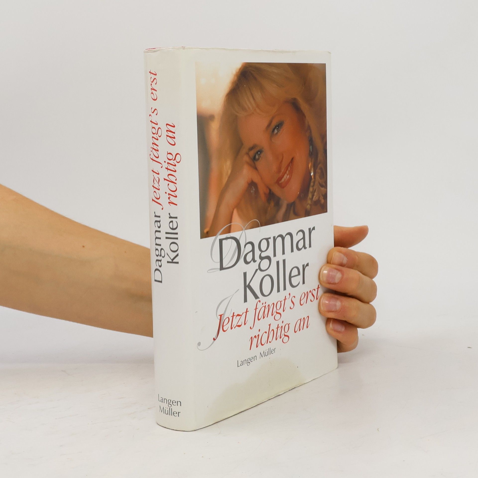 Dagmar Koller Jetzt fängt's erst richtig an