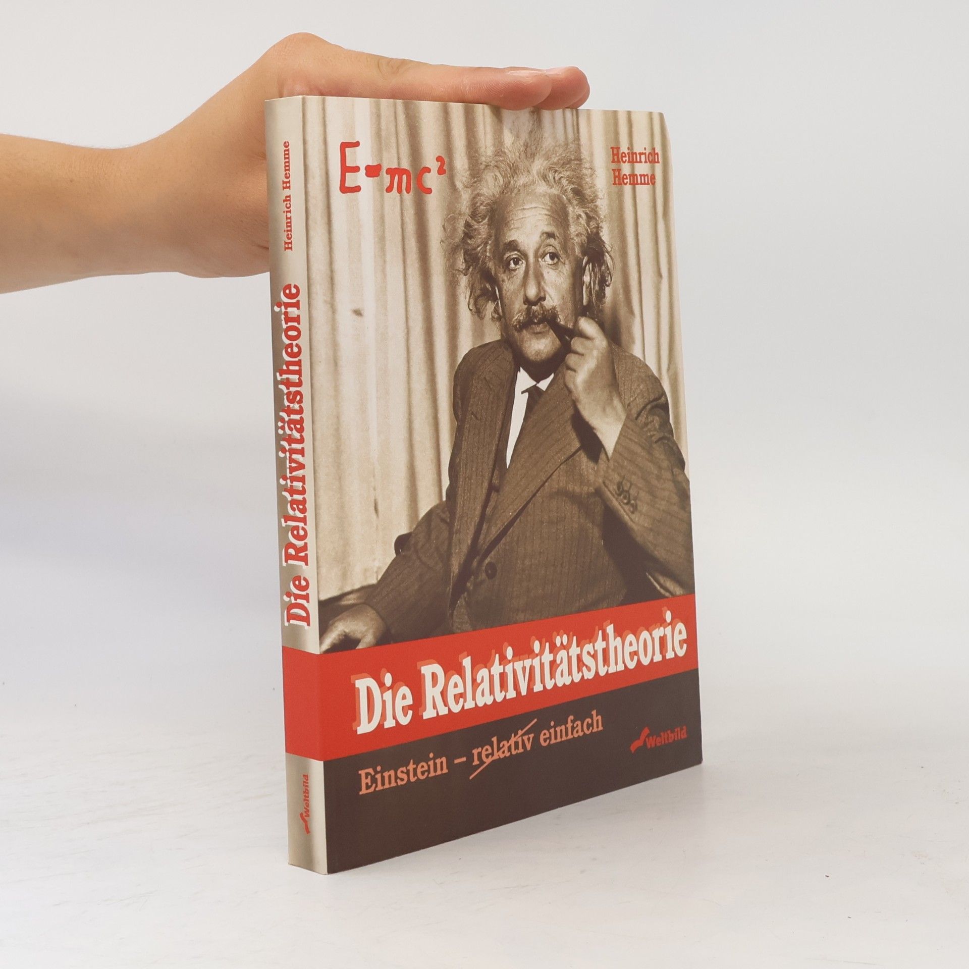 Heinrich Hemme Die Relativitätstheorie