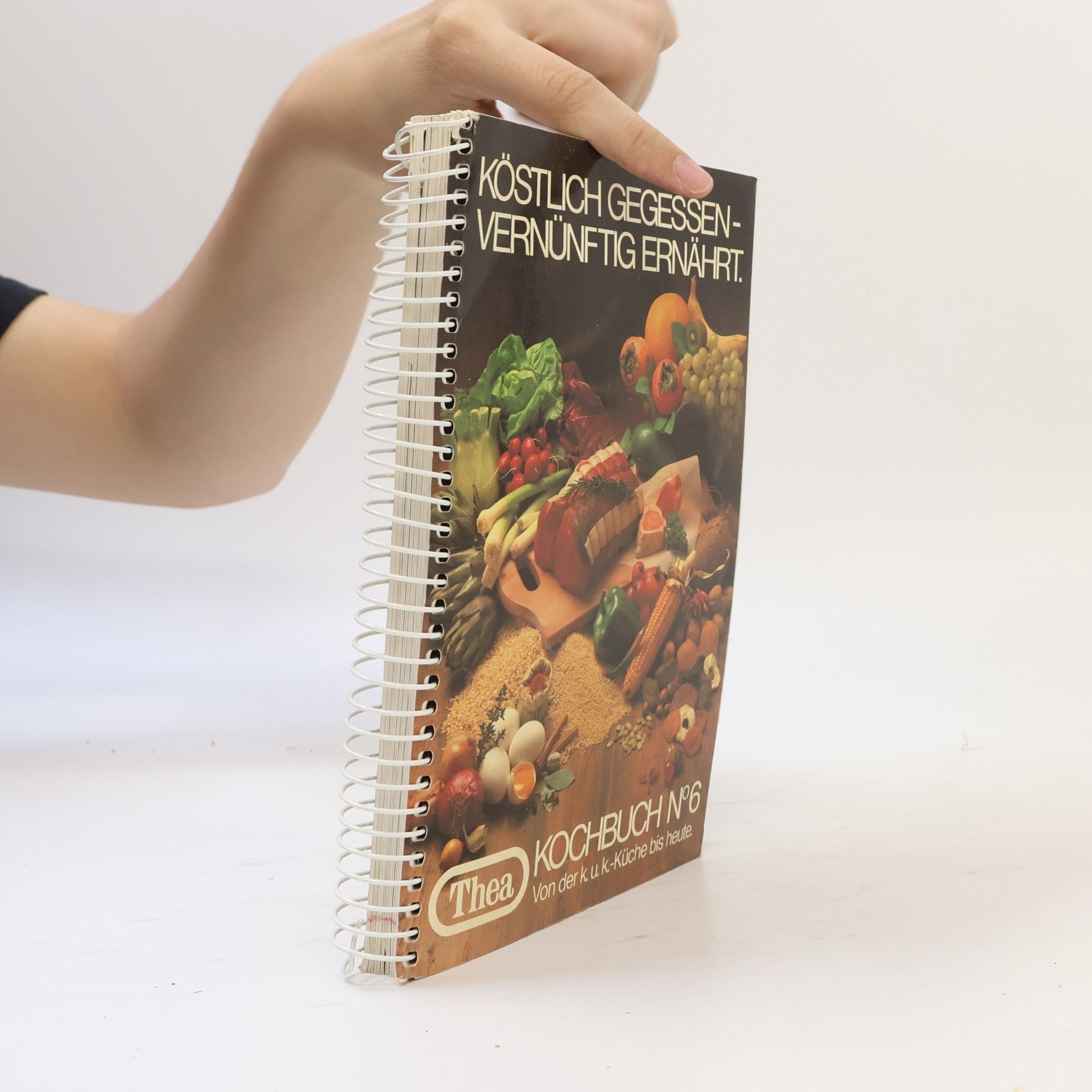 Kolektiv autorů Kochbuch 6. Köstlich gegessen vernünftig ernährt
