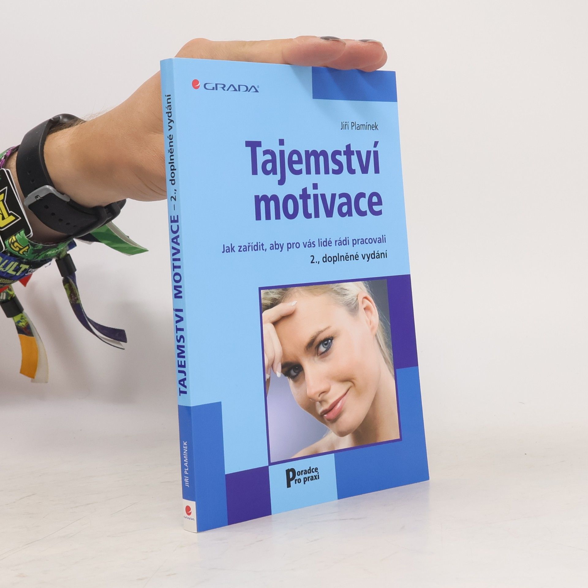 Jiří Plamínek Tajemství motivace. Jak zařídit, aby pro vás lidé rádi pracovali