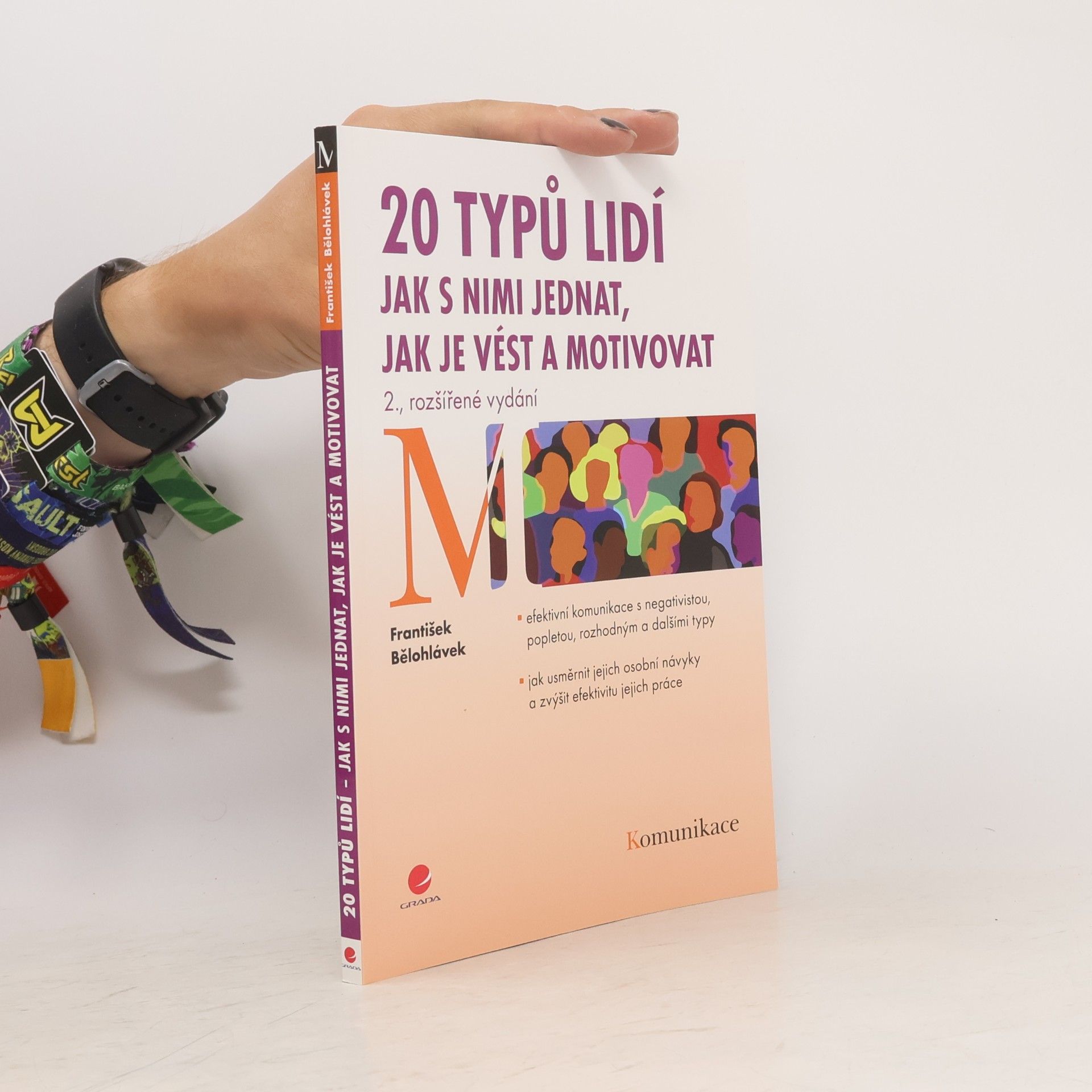 František Bělohlávek 20 typů lidí. Jak s nimi jednat, jak je vést a motivovat