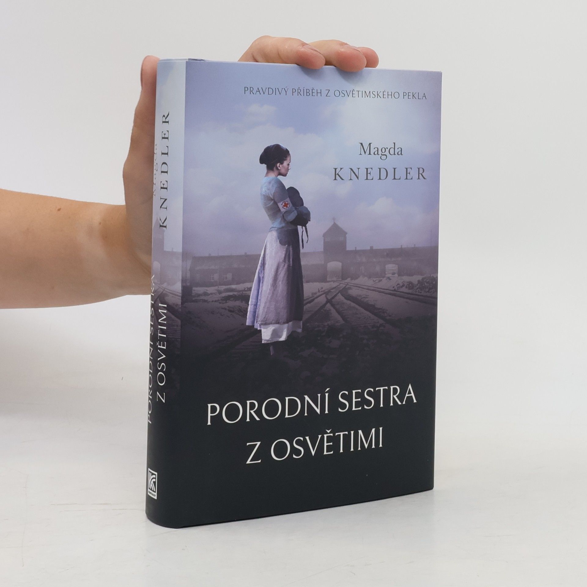 Magdalena Knedler Porodní sestra z Osvětimi