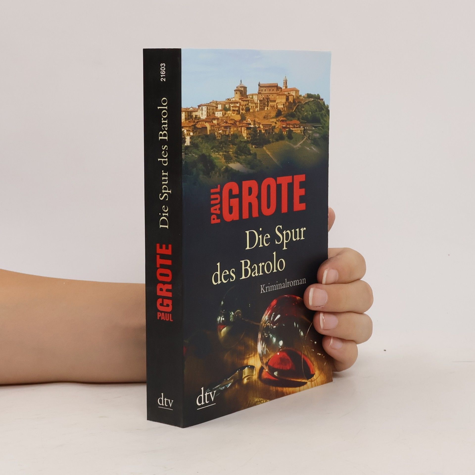 Paul Grote Die Spur des Barolo