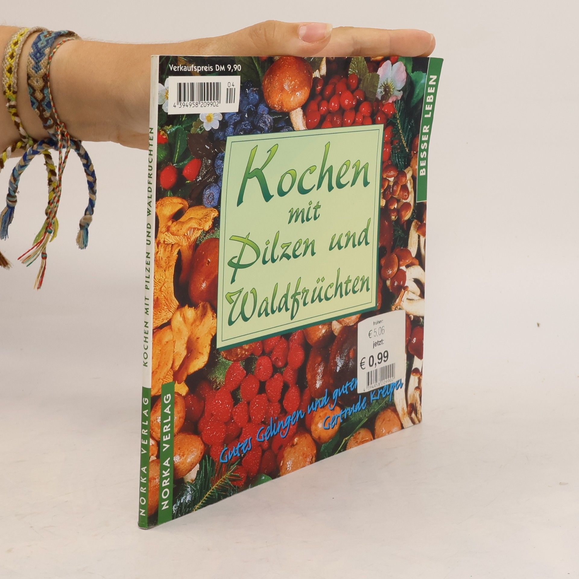 Autorenkollektiv Kochen mit Pilzen und Waldfrüchten