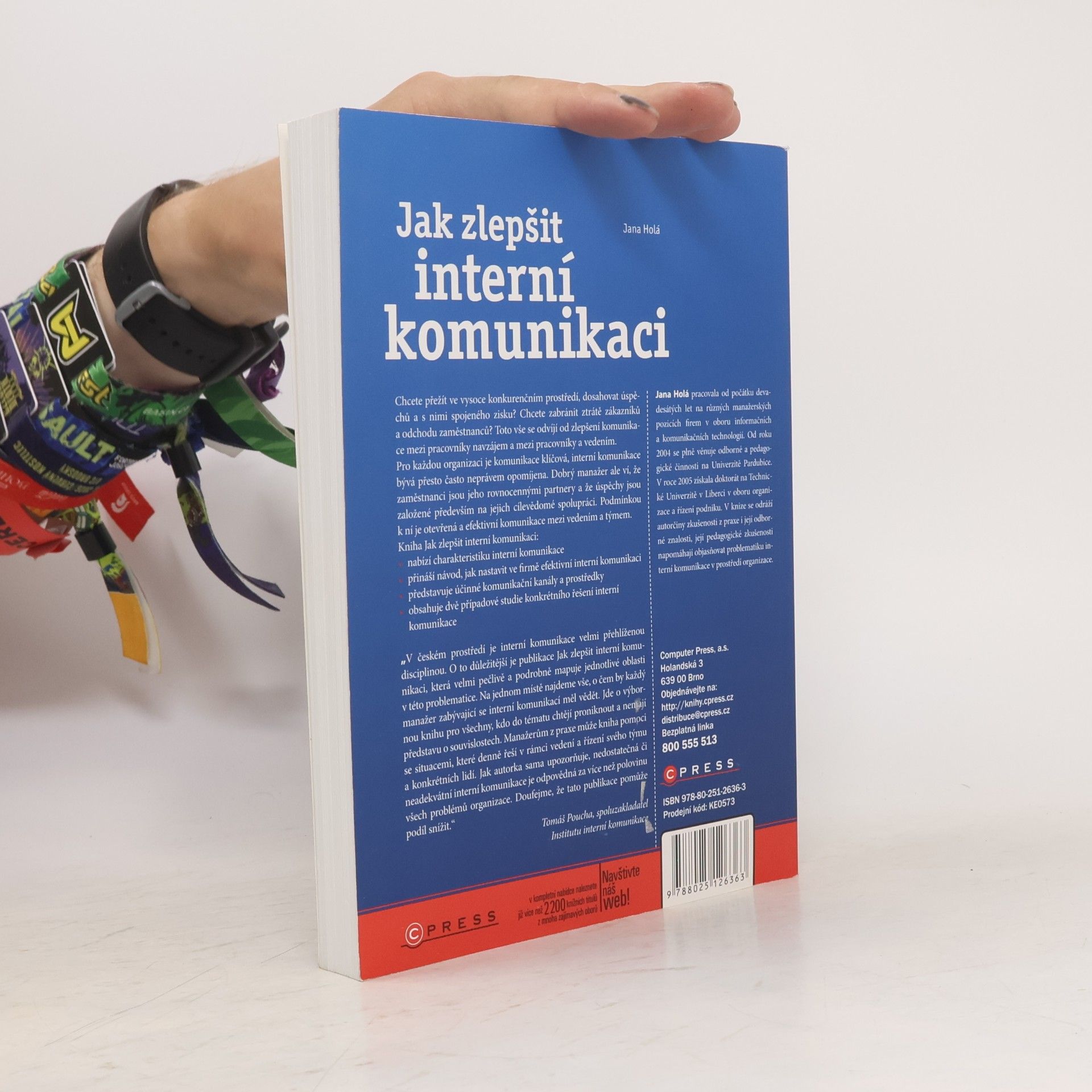 Jana Holá Jak zlepšit interní komunikaci: vyhněte se zbytečným škodám, odchodu zaměstnanců a ztrátě zákazníků