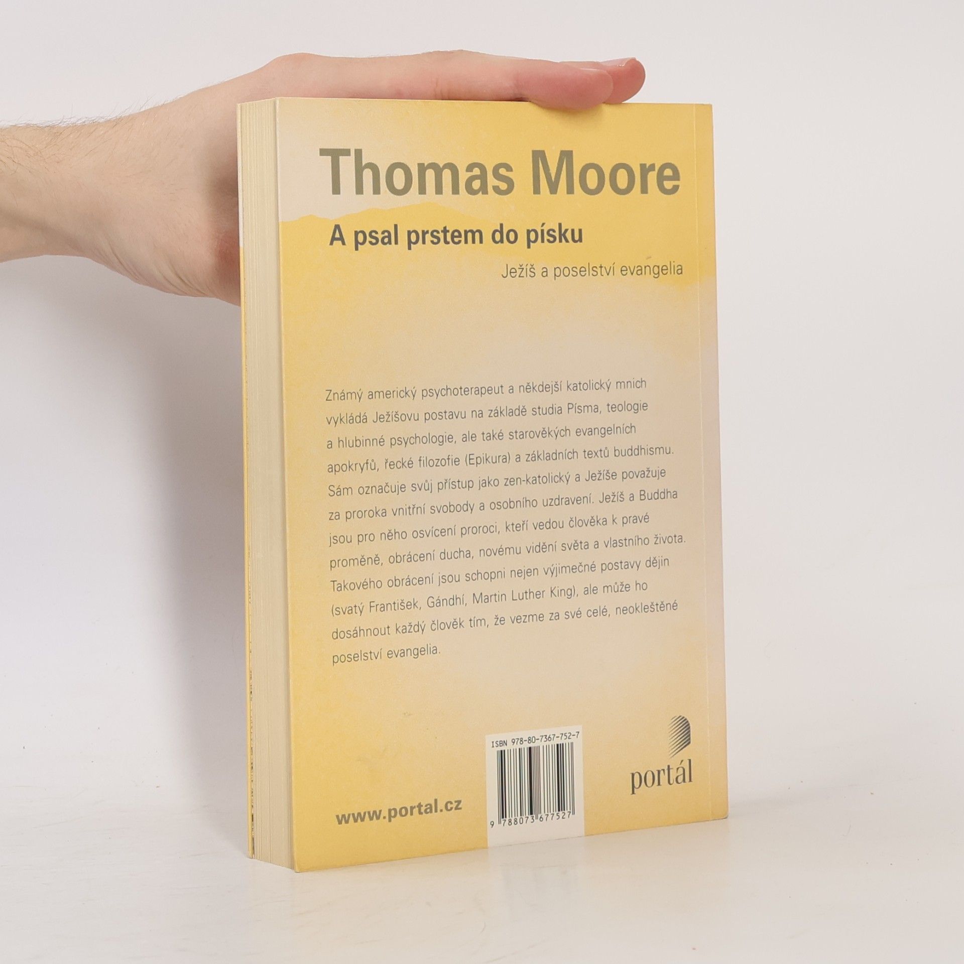 Thomas Moore A psal prstem do písku. Ježíš a poselství evangelia