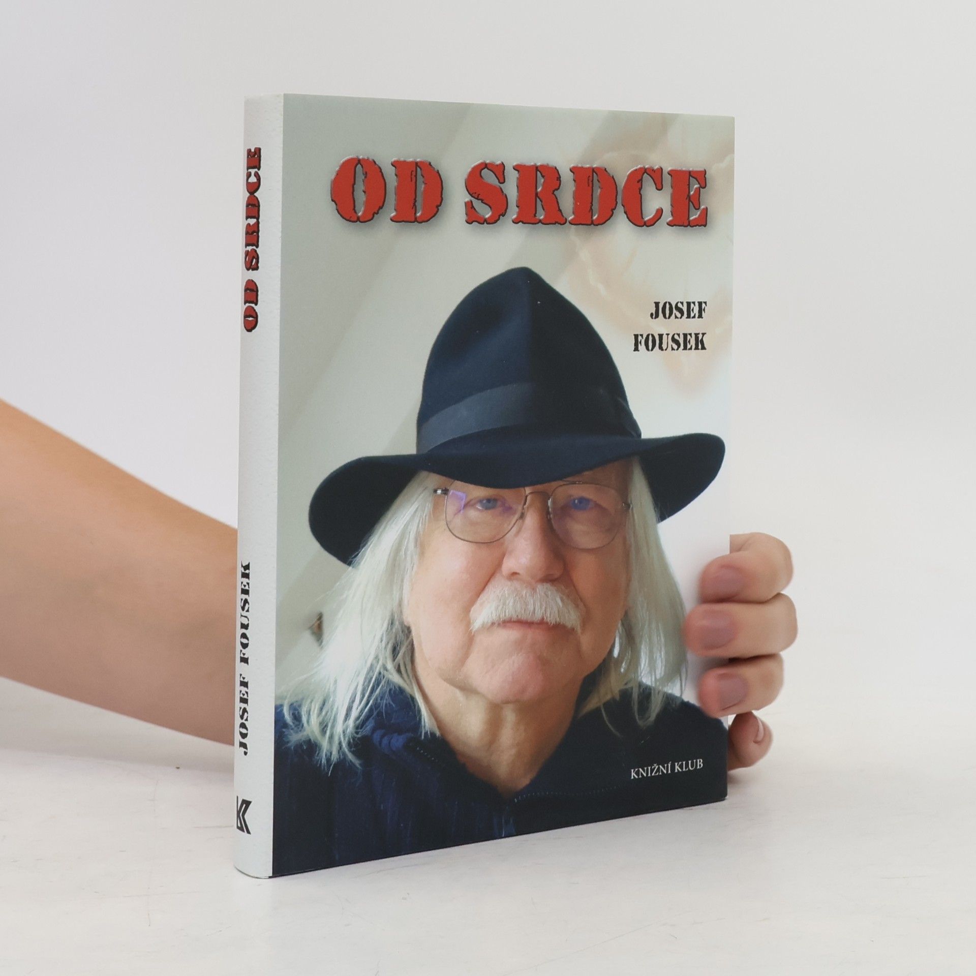 Josef Fousek Od srdce