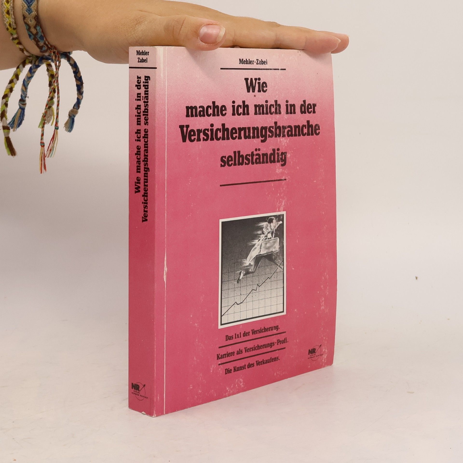 Wolfgang Zabel Wie mache ich mich in der Versicherungsbranche selbständig