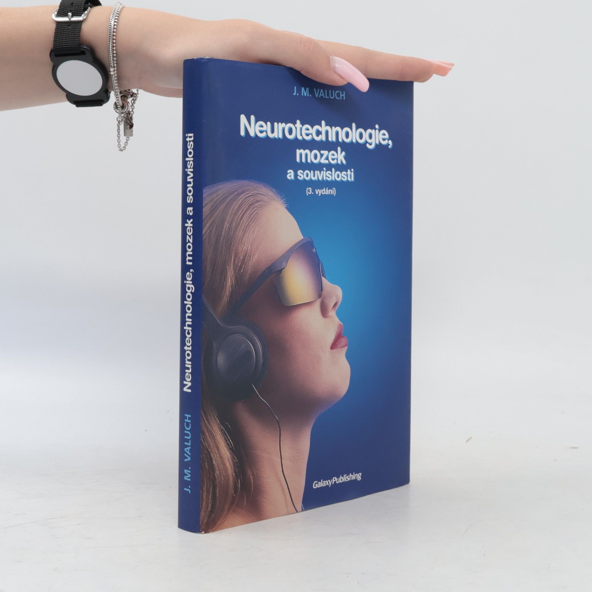 J. M. Valuch Neurotechnologie, mozek a souvislosti