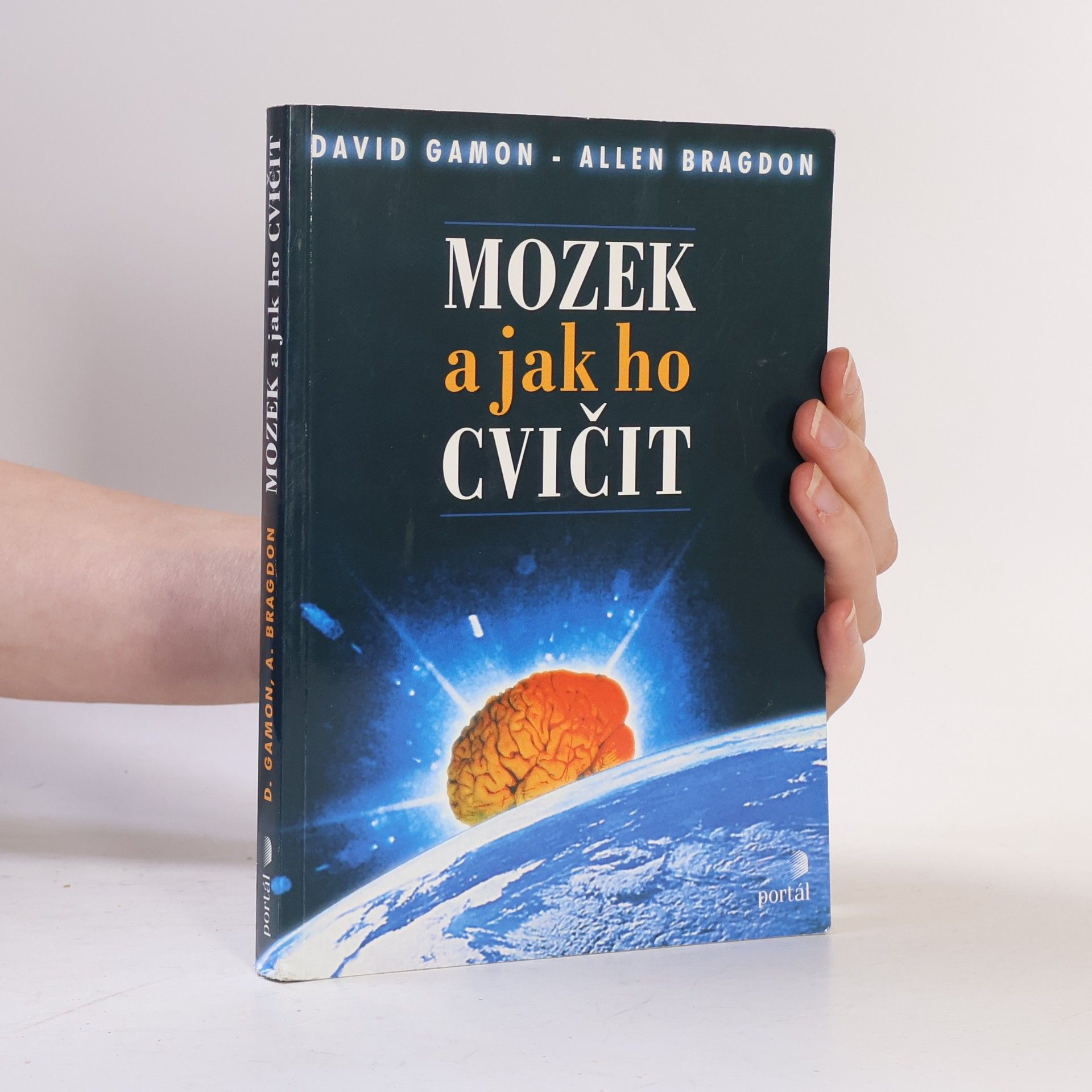 Allen D. Bragdon Mozek a jak ho cvičit