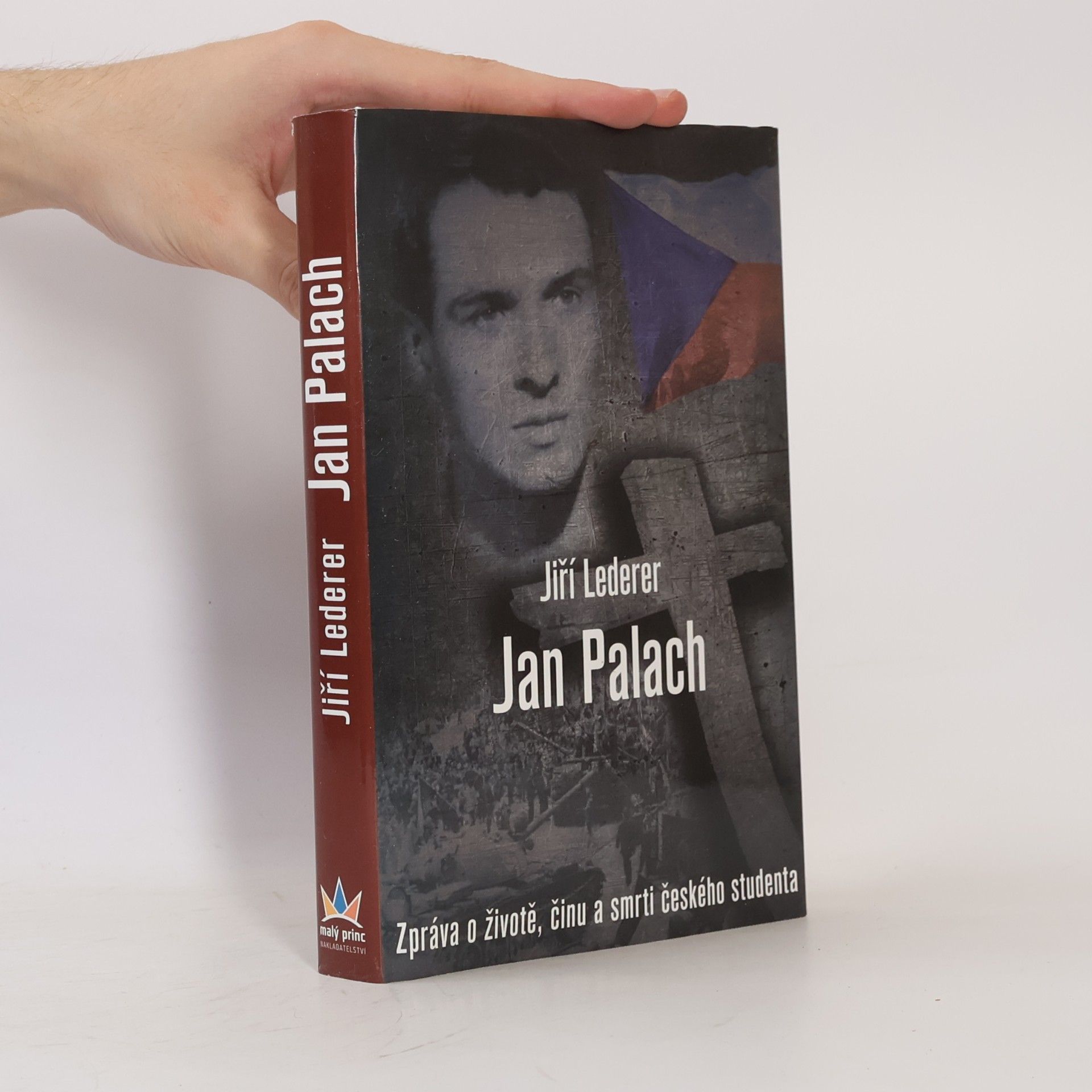 Jiří Lederer Jan Palach : zpráva o životě, činu a smrti českého studenta