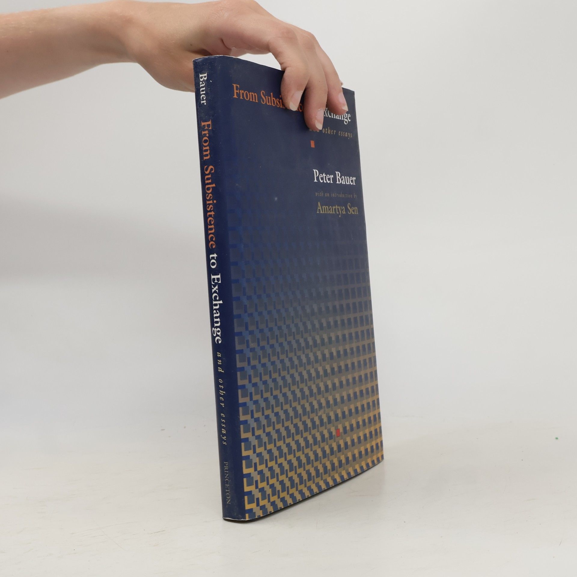 Peter Tamas Bauer From Subsistence to Exchange and Other Essays