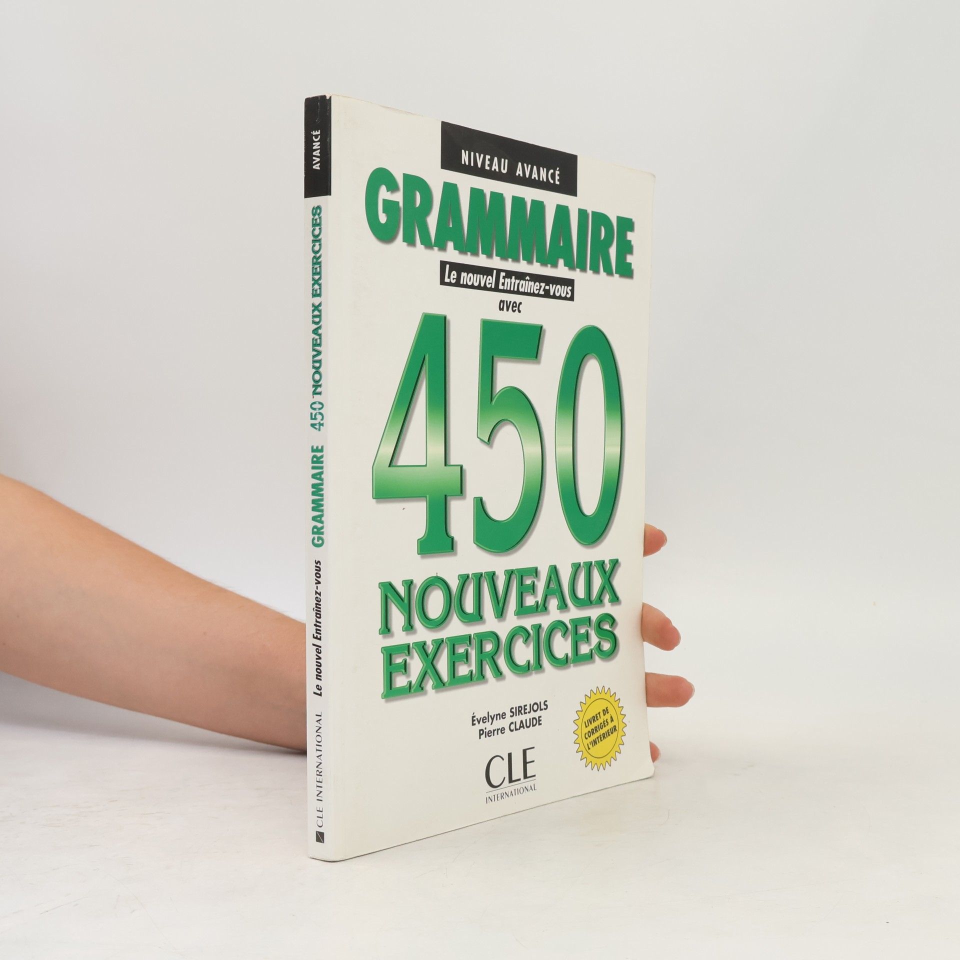 Évelyne Sirejols, Giovanna Tempesta Grammaire. Le nouvel Entraînez-vous avec 450 nouveaux exercices