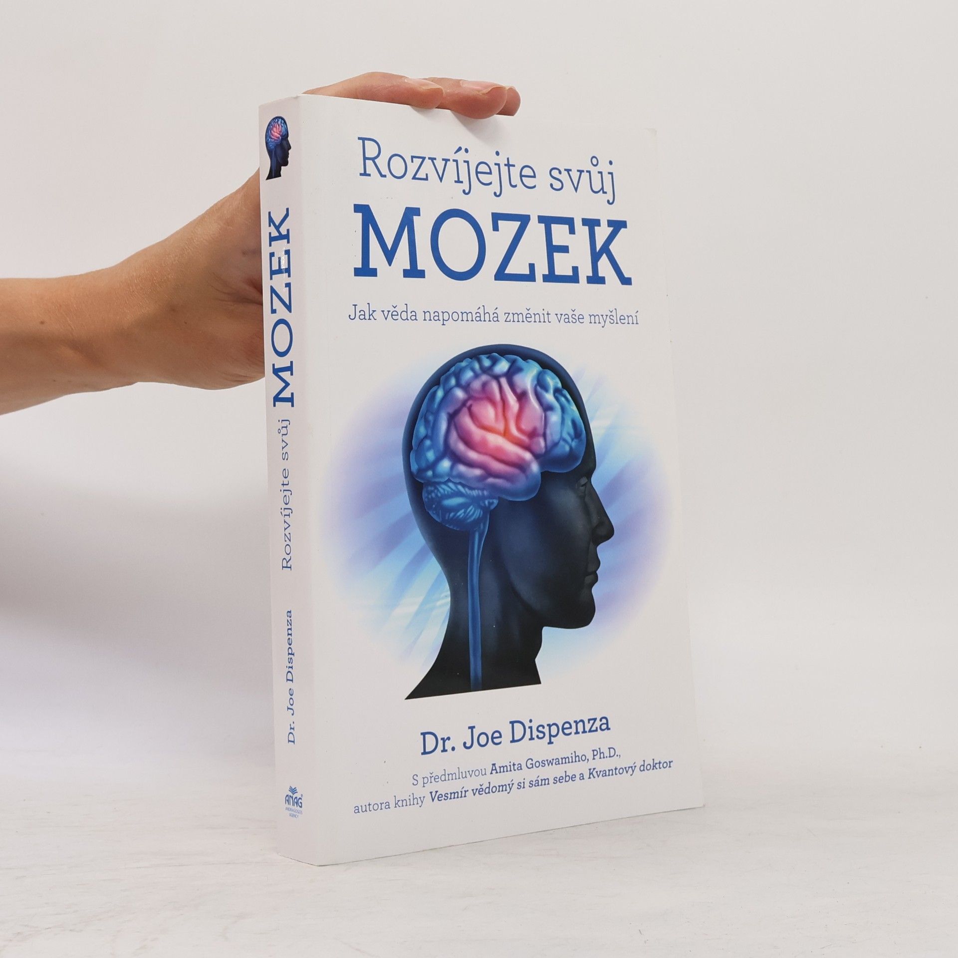 Joe Dispenza Rozvíjejte svůj mozek