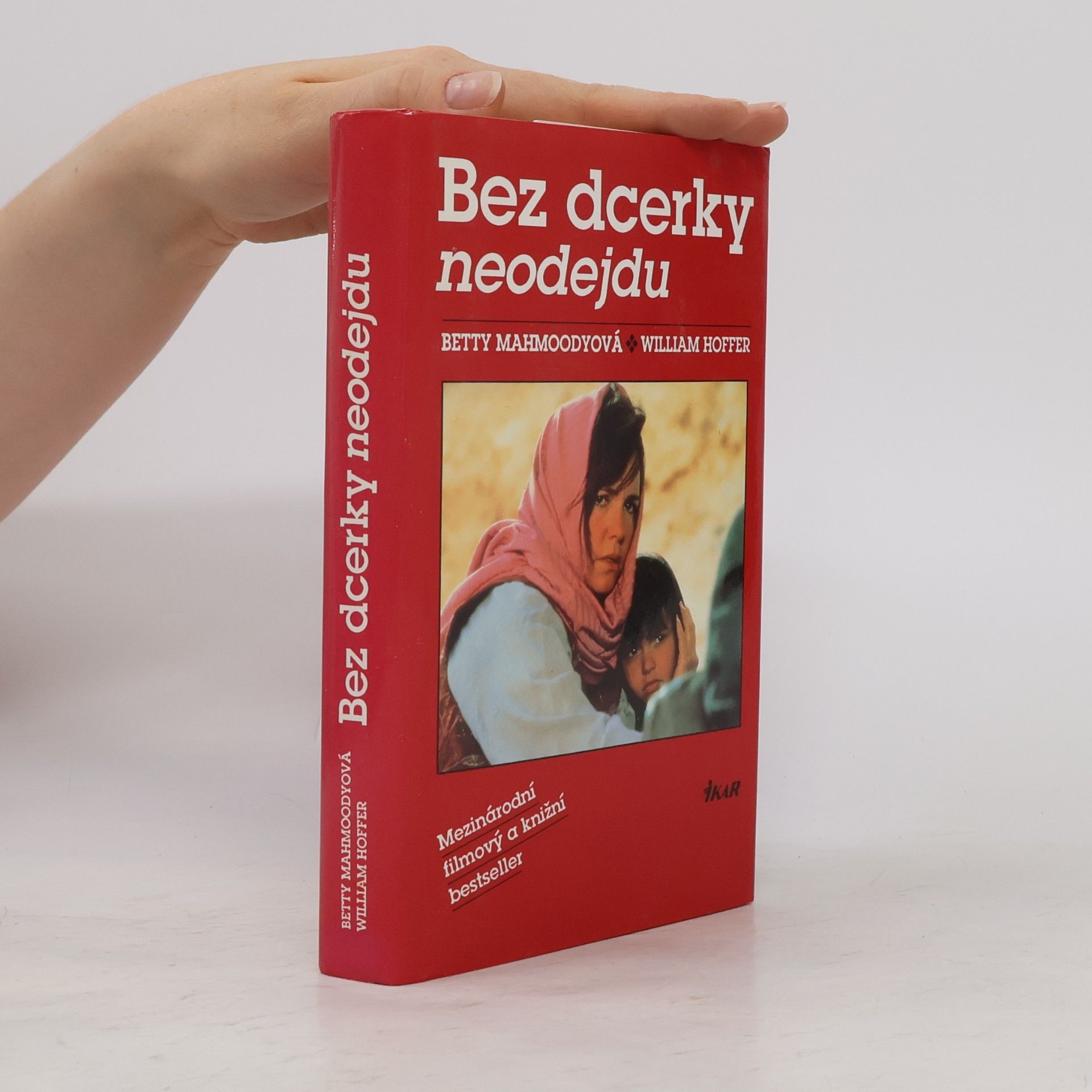 Betty Mahmoody Bez dcerky neodejdu
