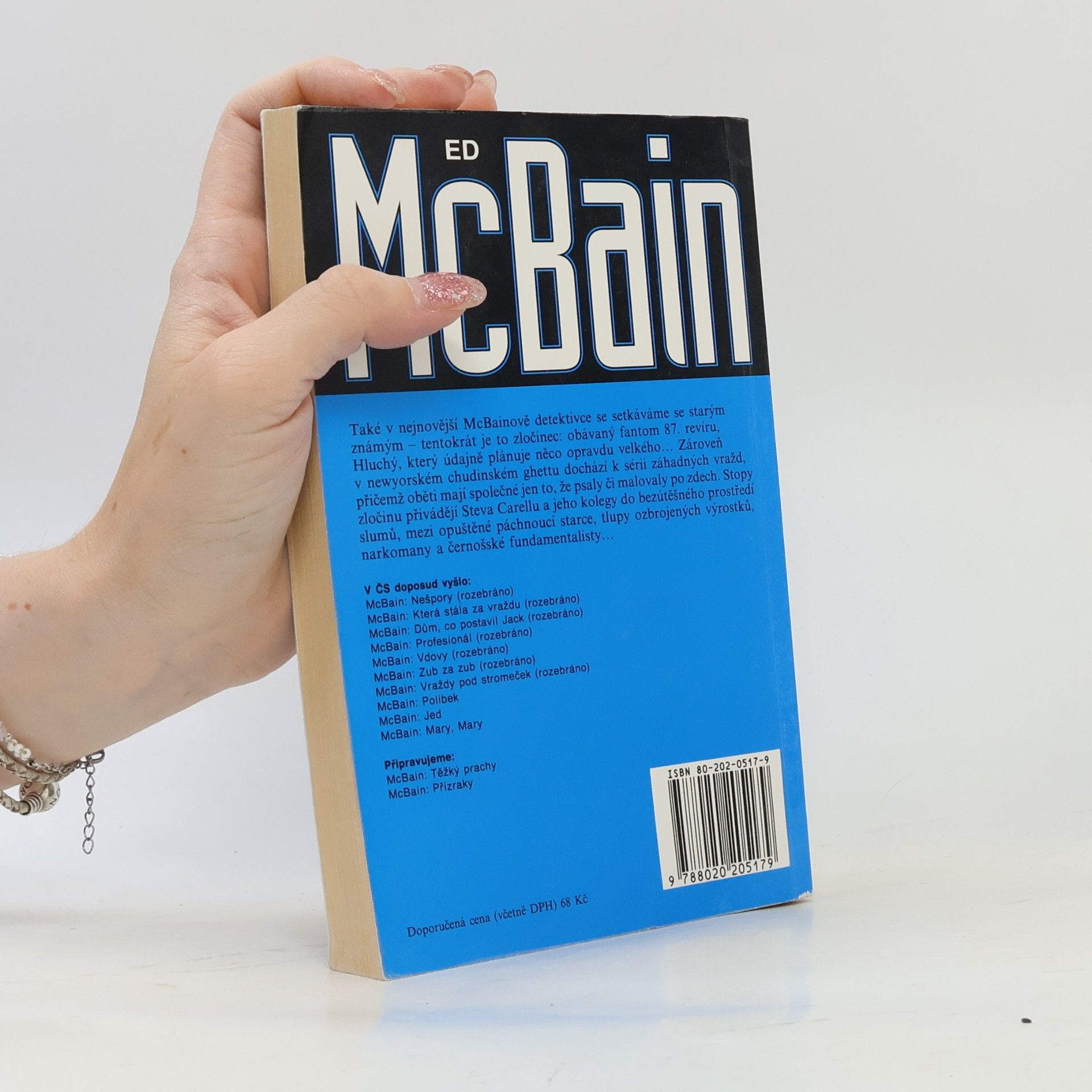 Ed McBain Zlovolnost: příběh z 87. policejního revíru