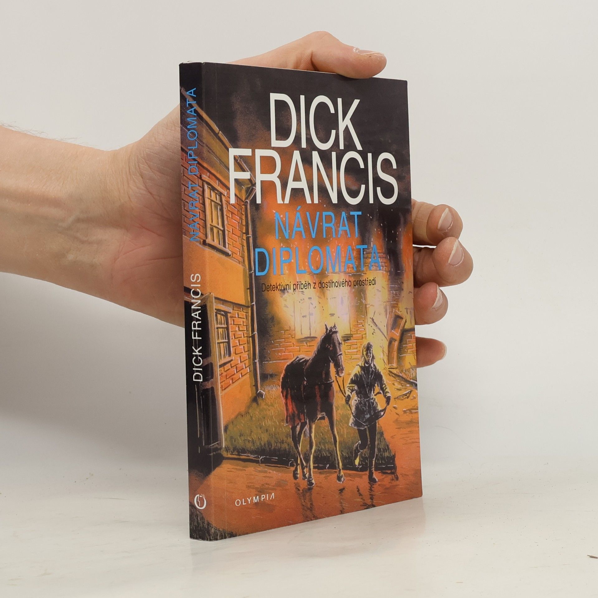 Dick Francis Návrat diplomata