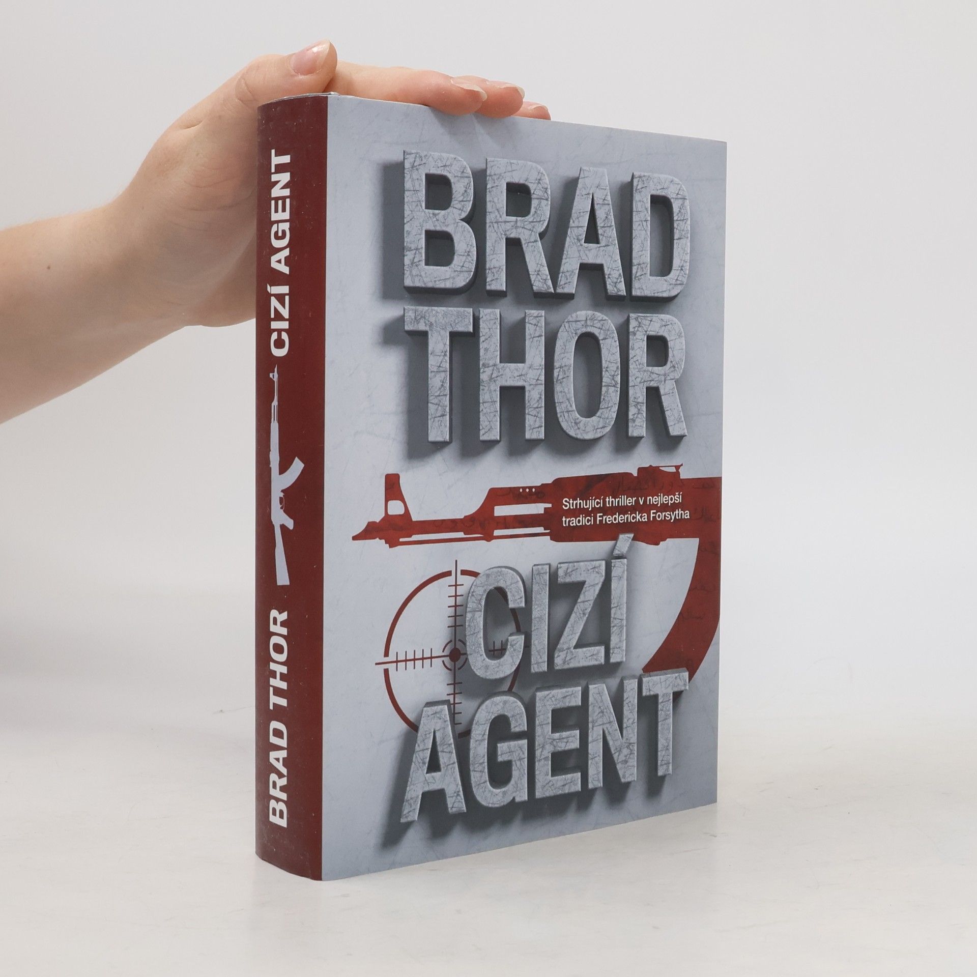 Brad Thor Cizí agent