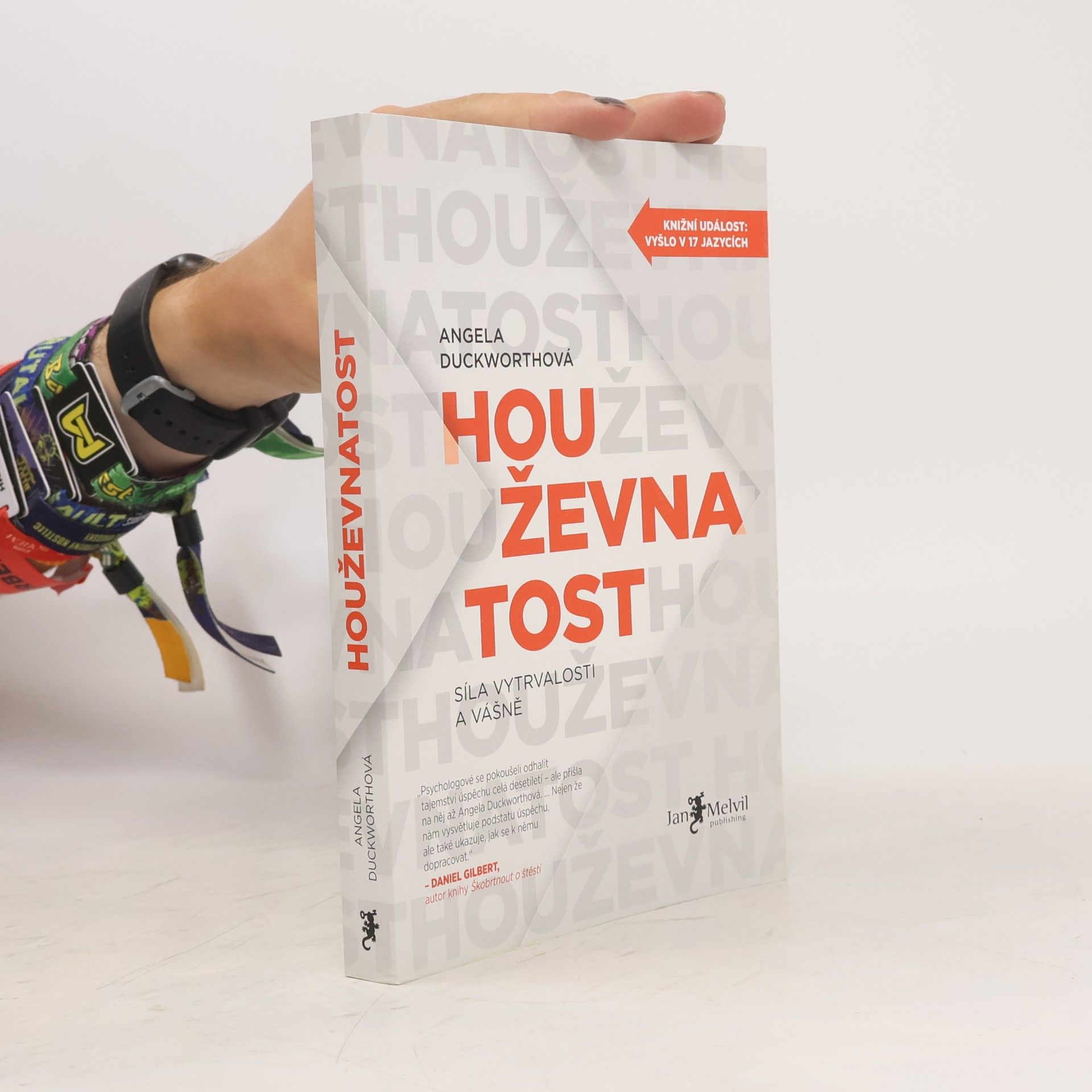 Angela Duckworth Houževnatost. Síla vytrvalosti a vášně