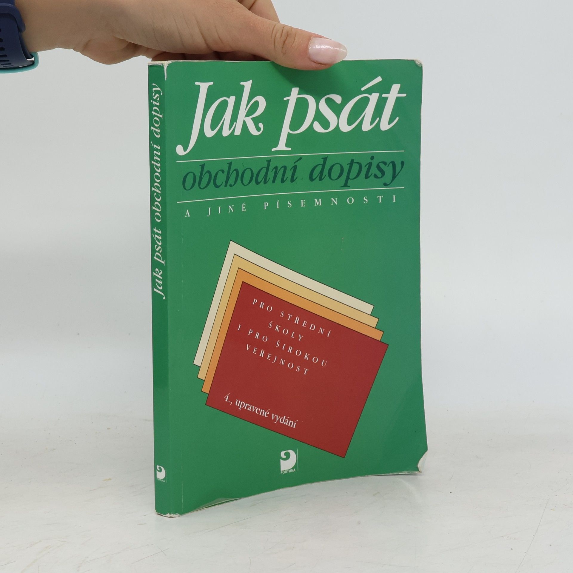 Olga Kuldová Jak psát obchodní dopisy a jiné písemnosti