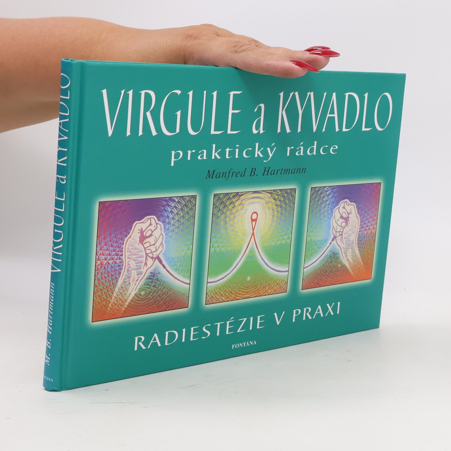 Manfred B. Hartmann Virgule a kyvadlo - praktický rádce