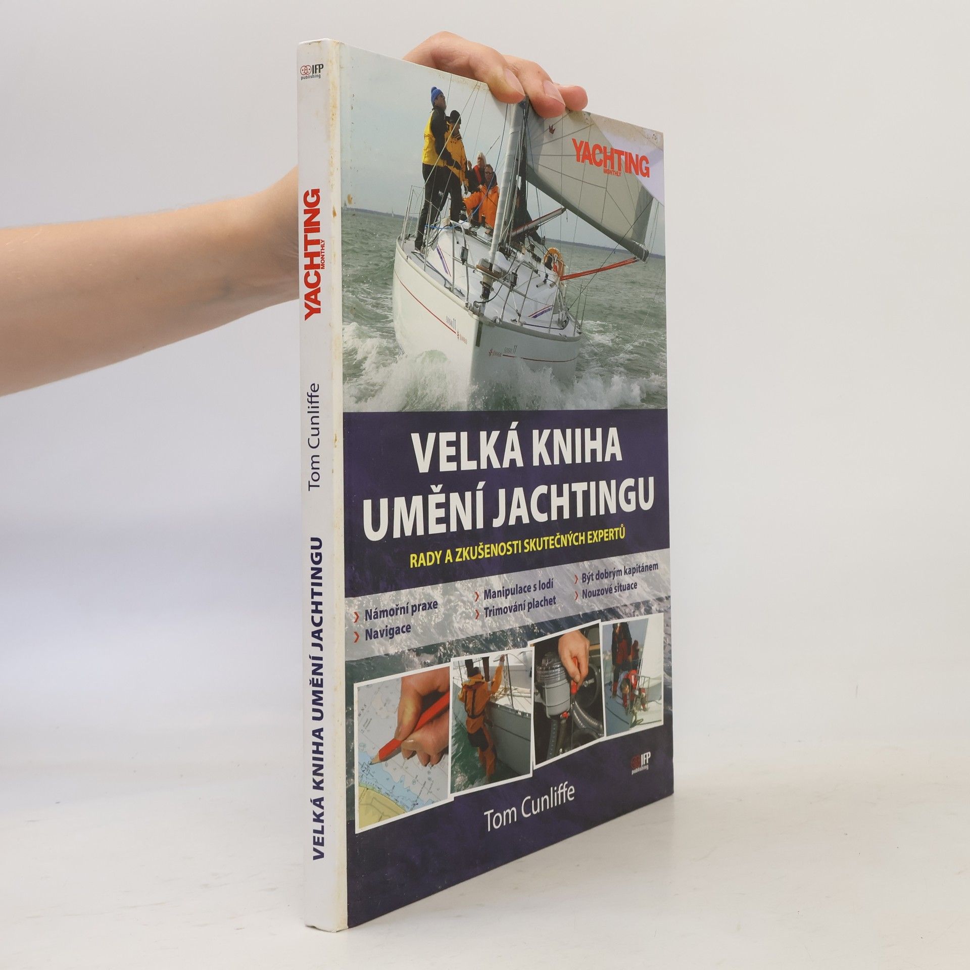 Tom Cunliffe Velká kniha umění jachtingu