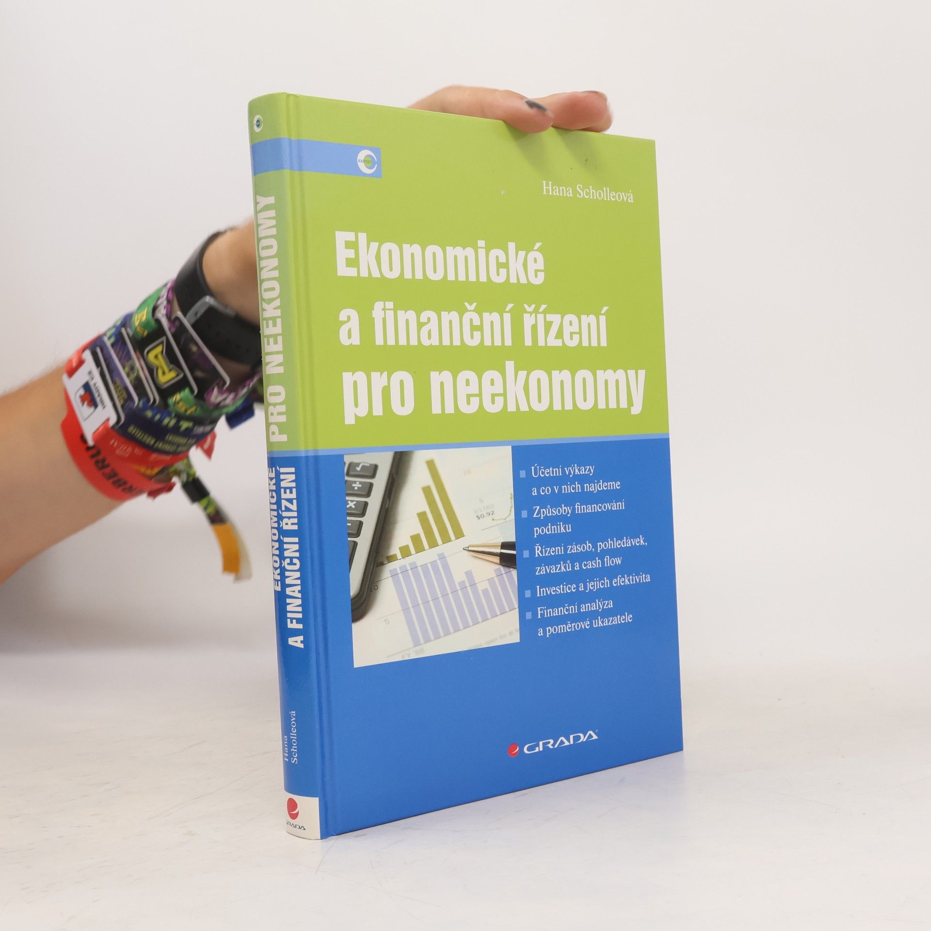 Hana Scholleová Ekonomické a finanční řízení pro neekonomy