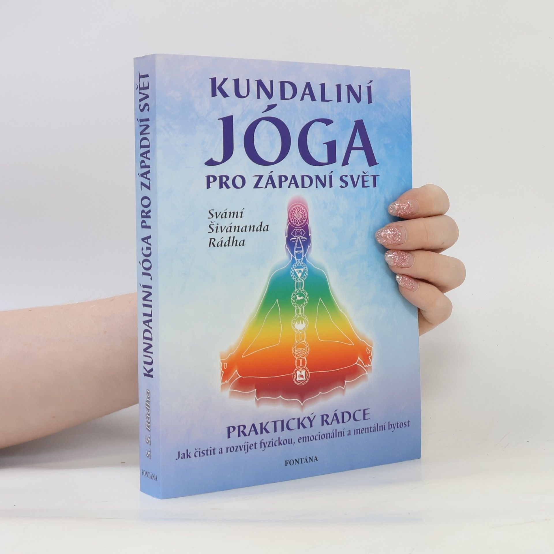 Šivánanda Rádha Kundaliní - jóga pro západní svět