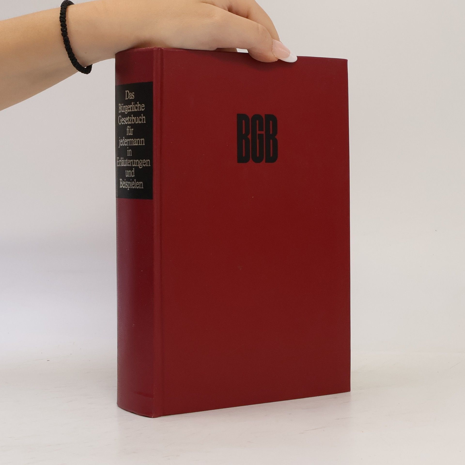 Auteurscollectief Das Bürgerliche Gesetzbuch für jedermann in Erläuterungen und Beispielen
