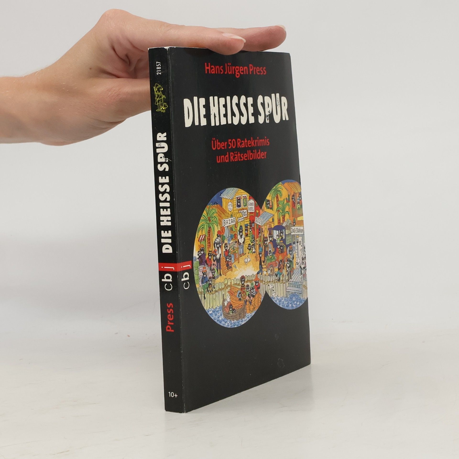 Hans Jürgen Press Die heiße Spur