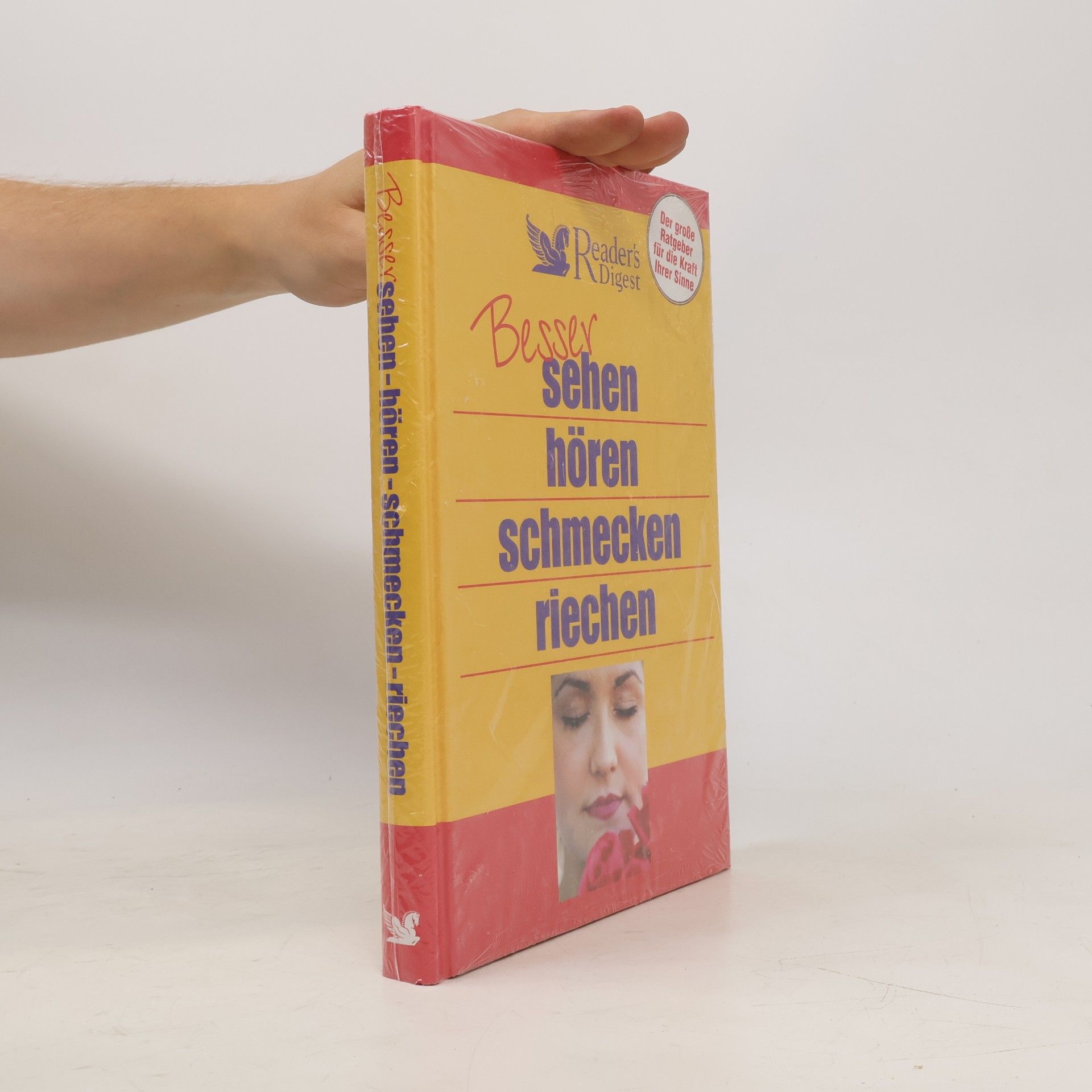 Sarah Schönfelder Besser sehen, hören, schmecken, riechen