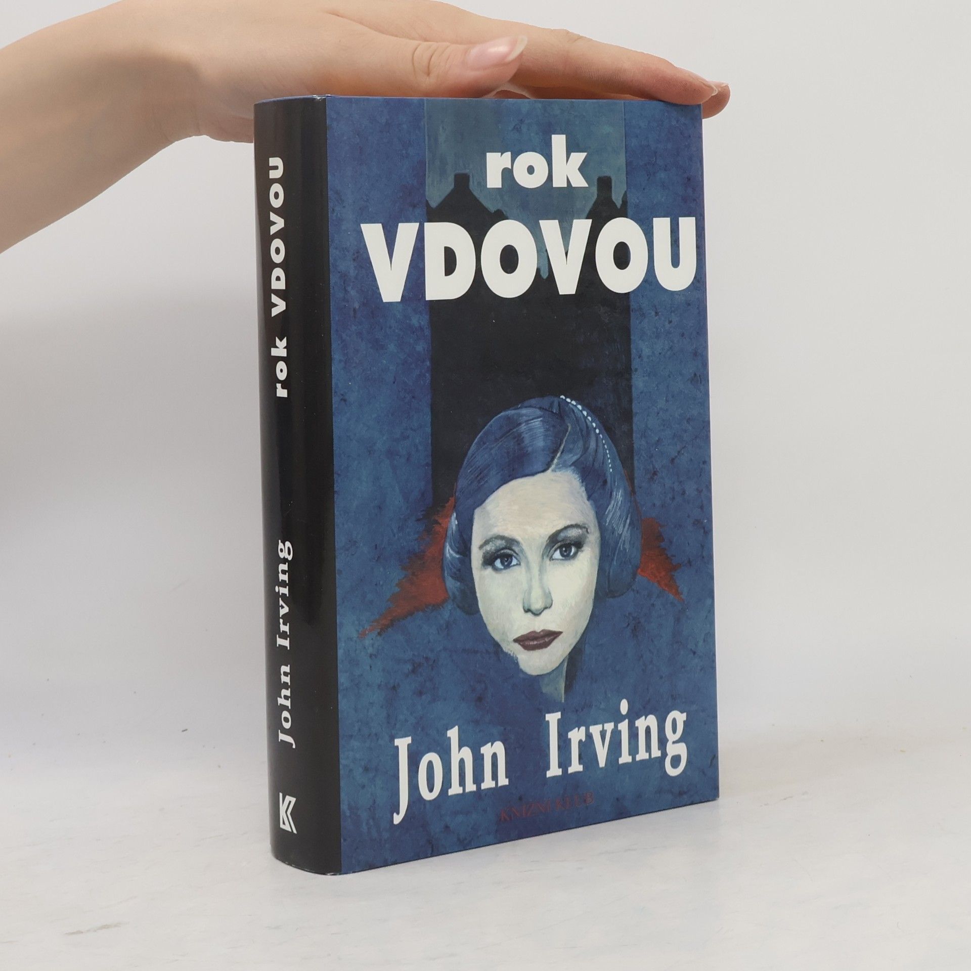 John Irving Rok vdovou