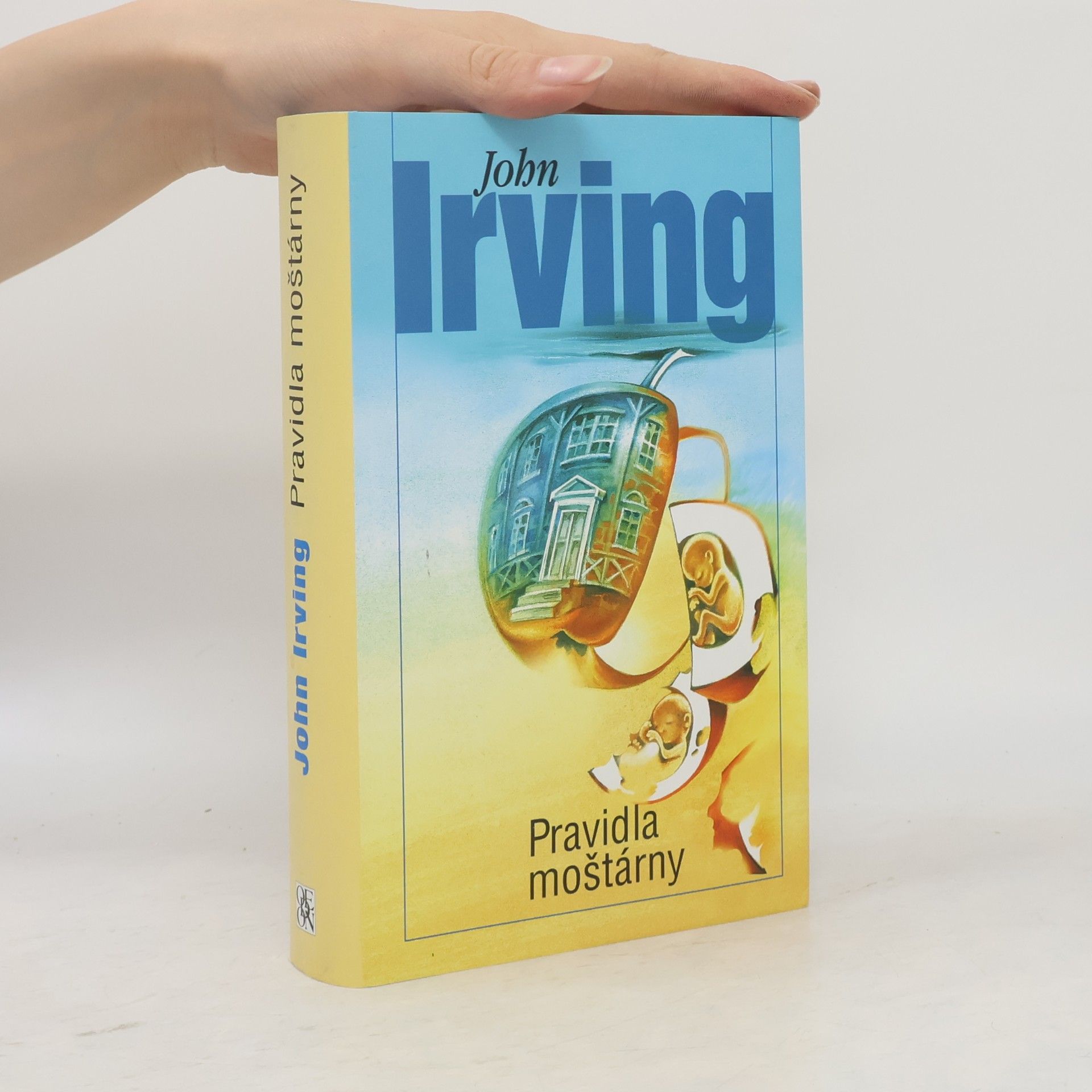 John Irving Pravidla moštárny