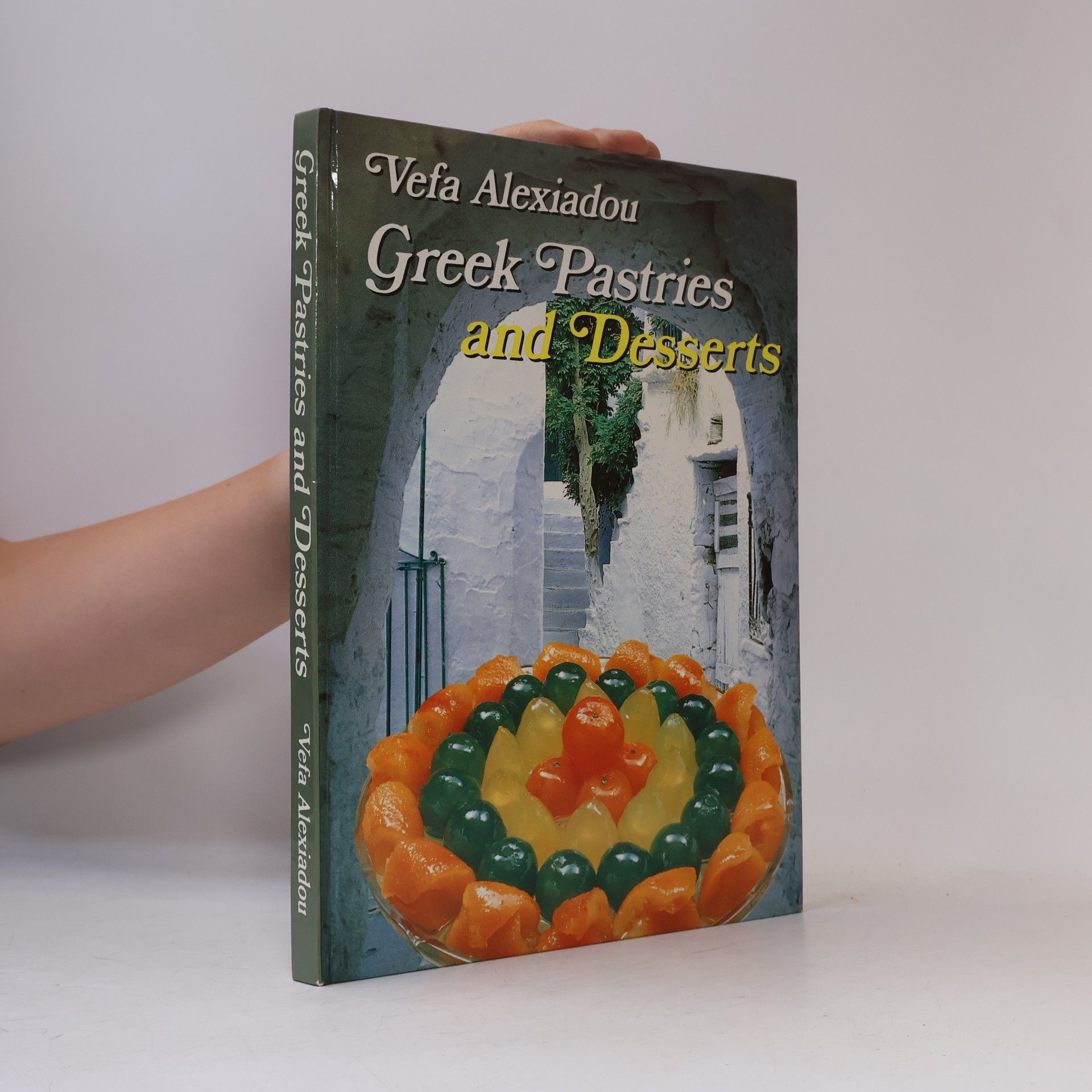 Vefa Alexiadou Greek Pastries and Desserts