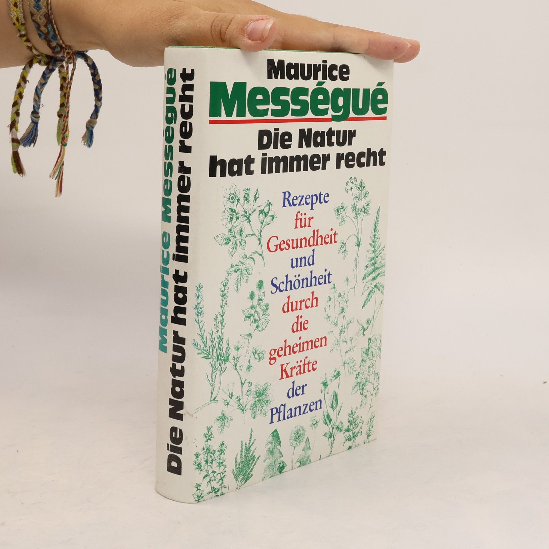 Maurice Mességué Die Natur hat immer recht
