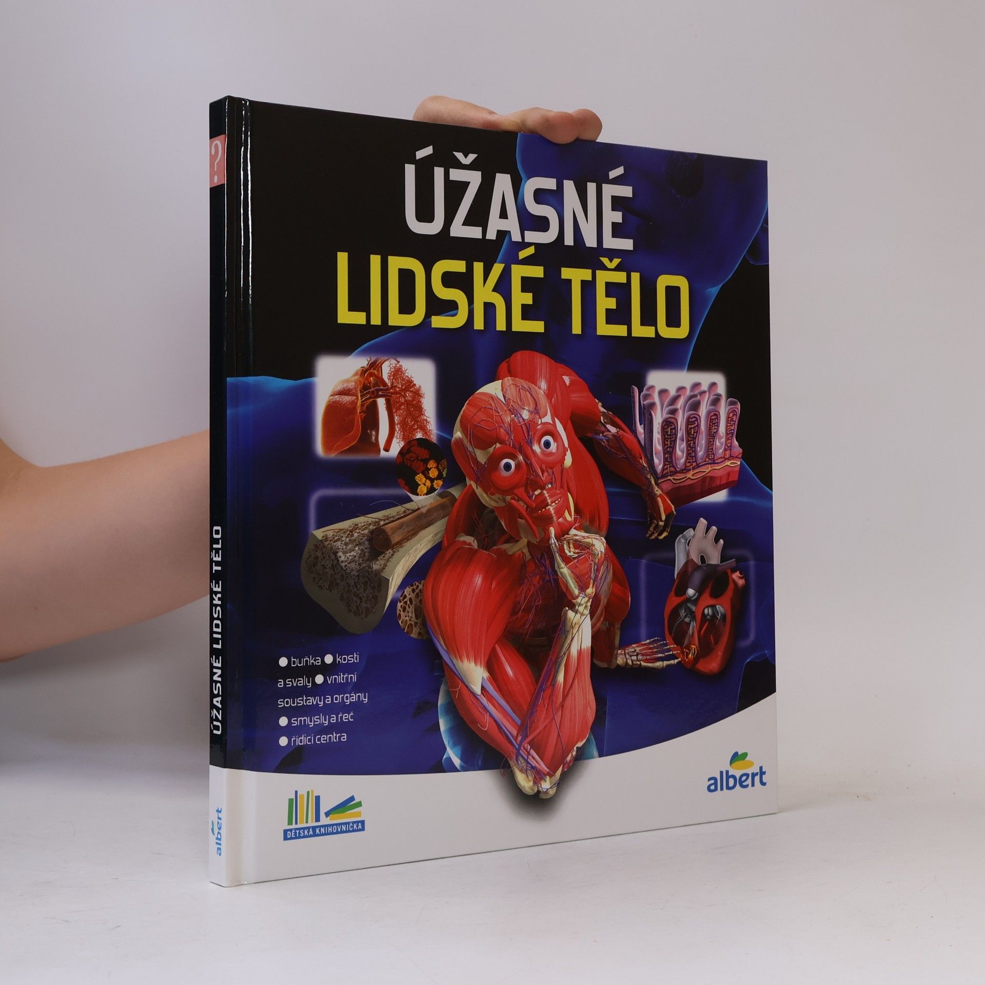 Autorenkollektiv Úžasné lidské tělo - Jak to funguje?