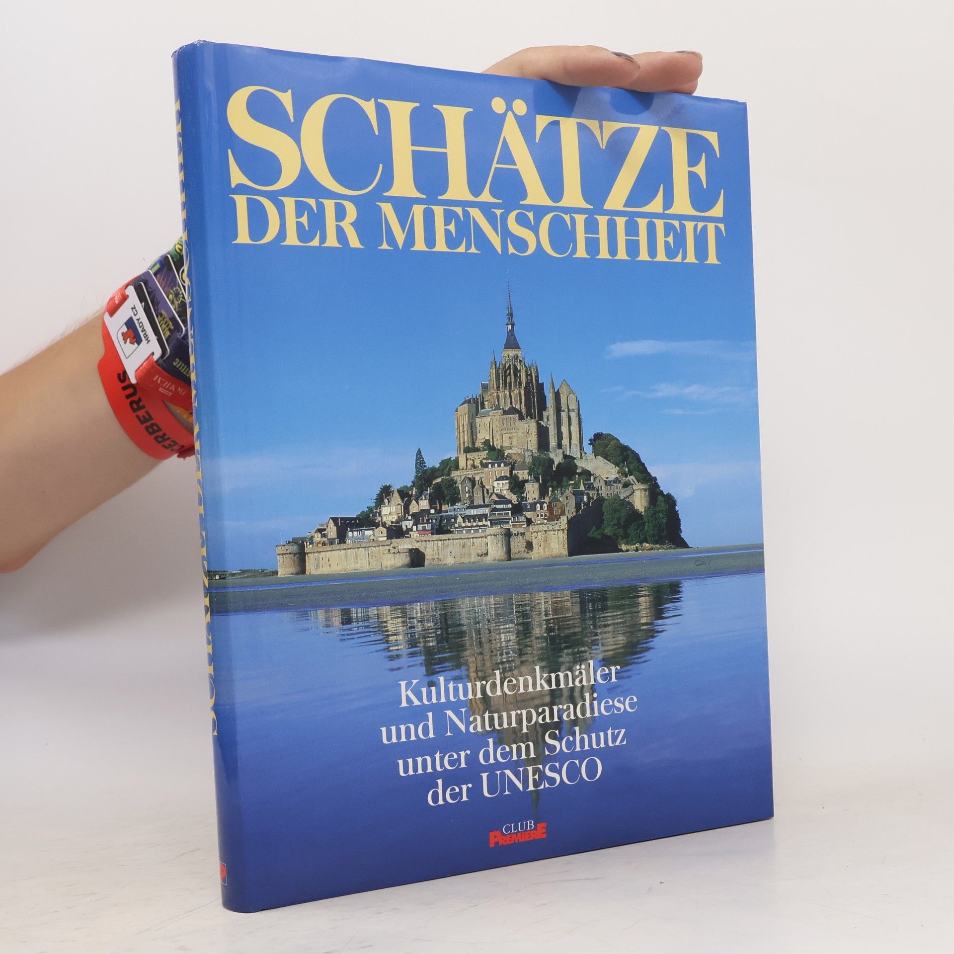Autorenkollektiv Schätze der Menschheit