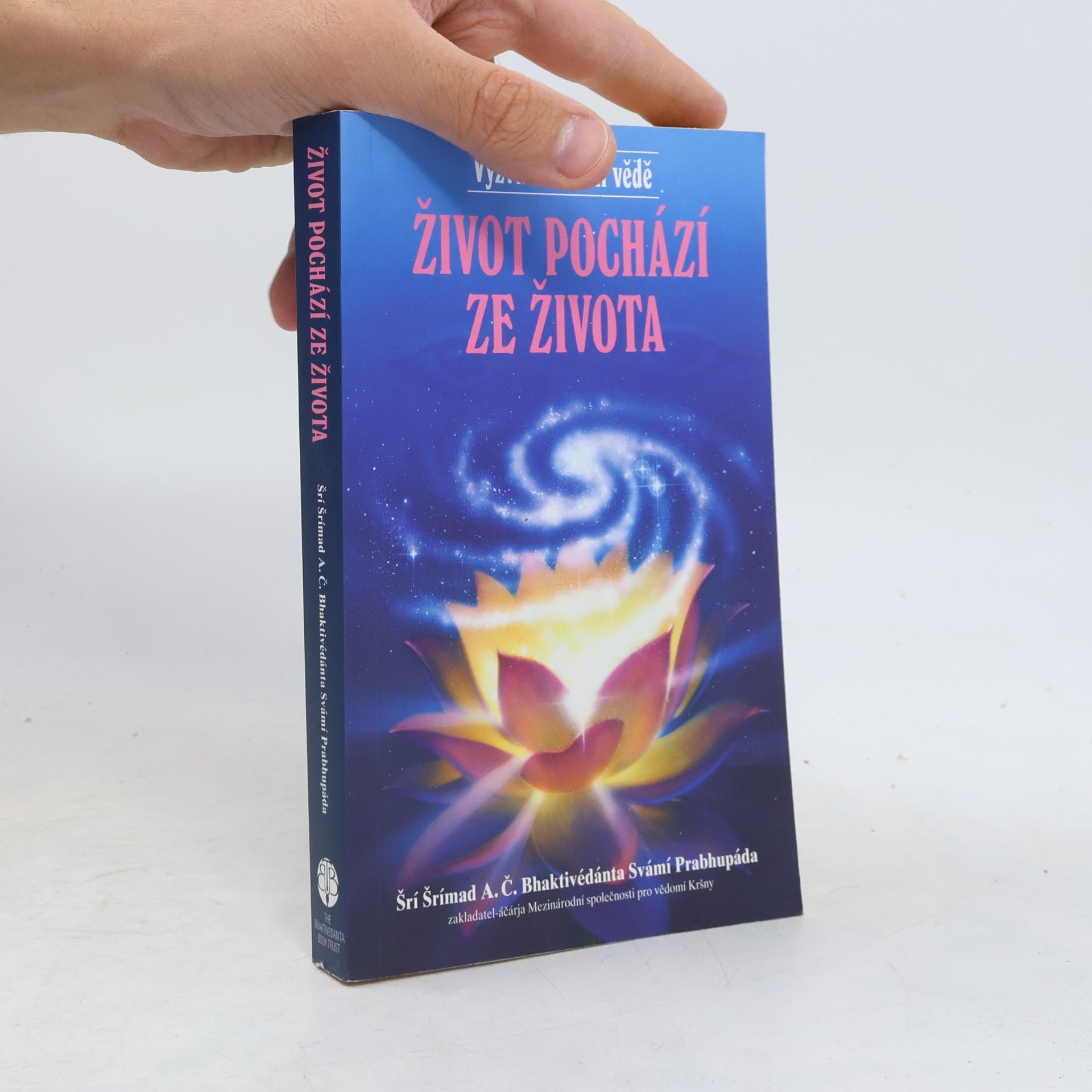 Šrí Šrímad A. Č. Bhaktivédanta Swami Prabhupáda Život pochází ze života