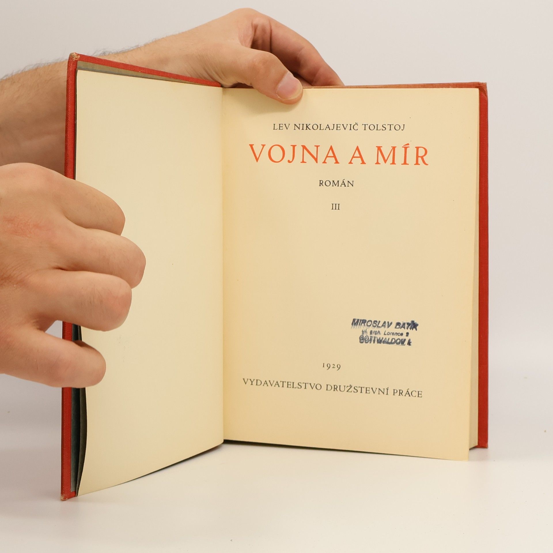 Lev Nikolajevič Tolstoj Vojna a mír I-III