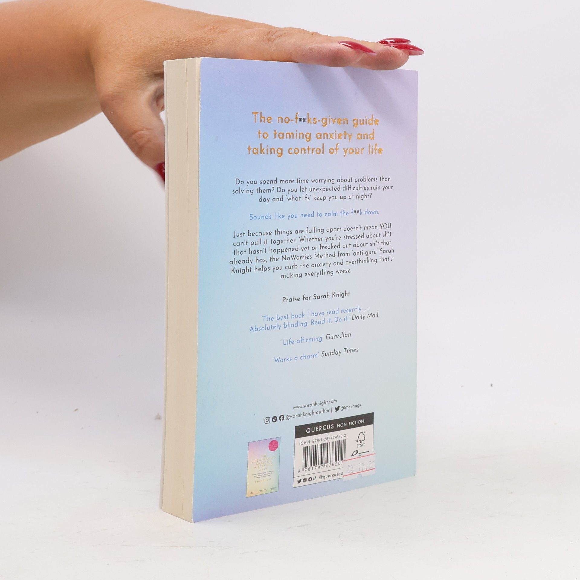 Sarah Knight Calm the f**k down : how to control what you can and accept what you can't so you can stop freaking out and get on with your life