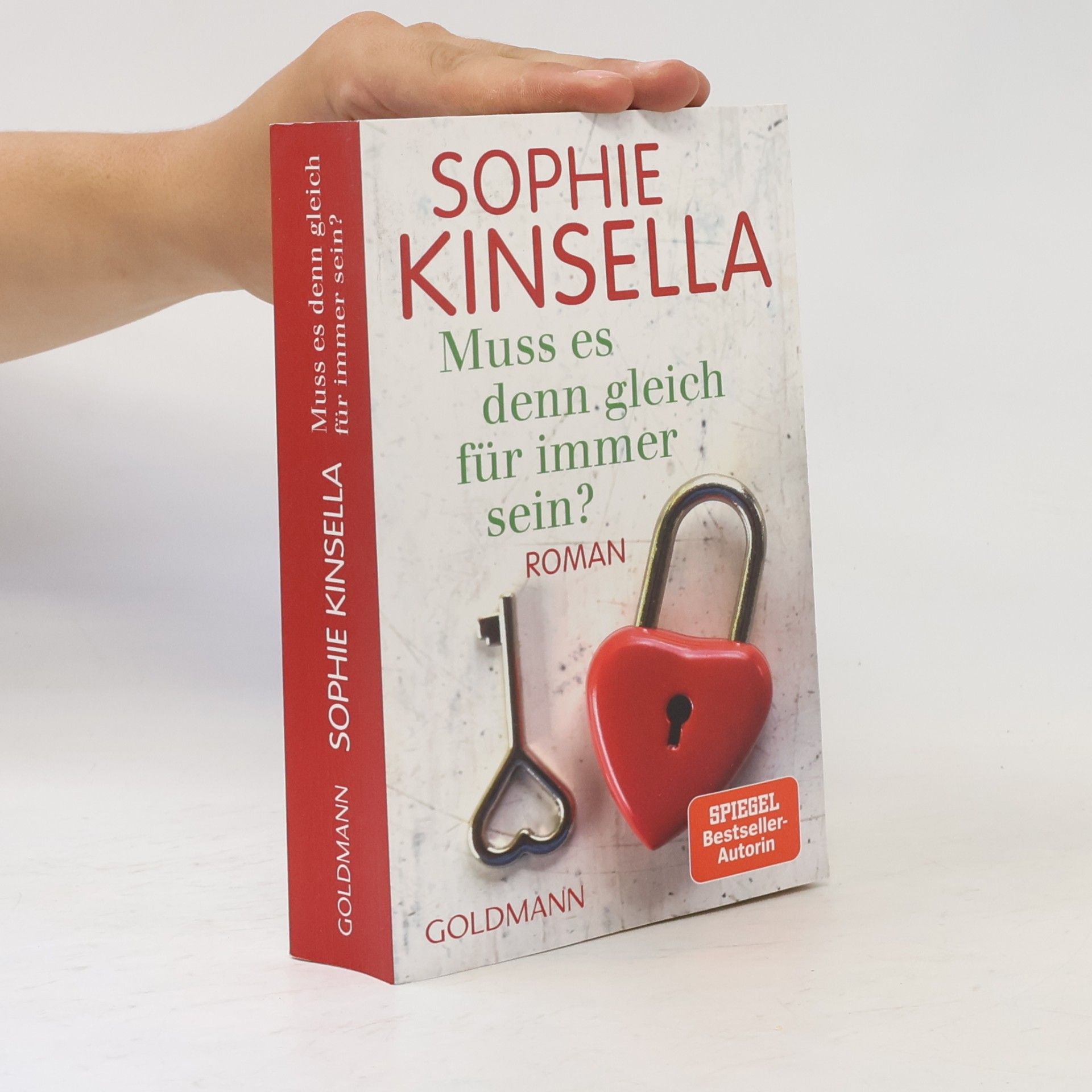 Sophie Kinsella Muss es denn gleich für immer sein?