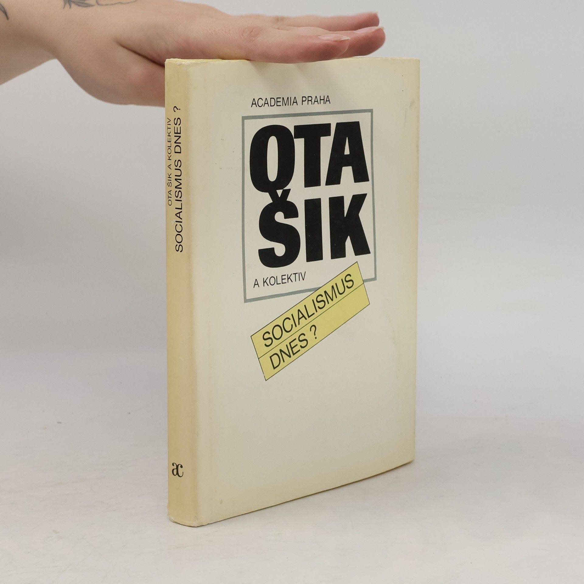 Ota Šik Socialismus dnes?