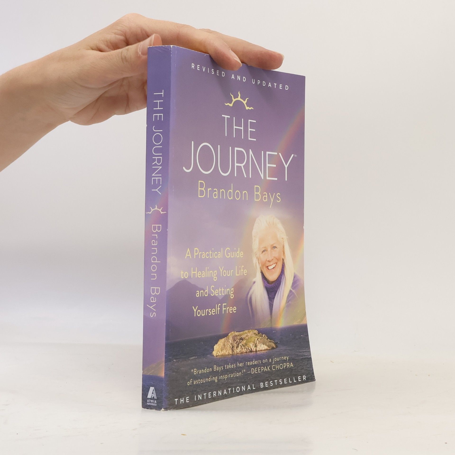 Brandon Bays The Journey. A Practical Guide to Healing Your Life and Setting Yourself Free