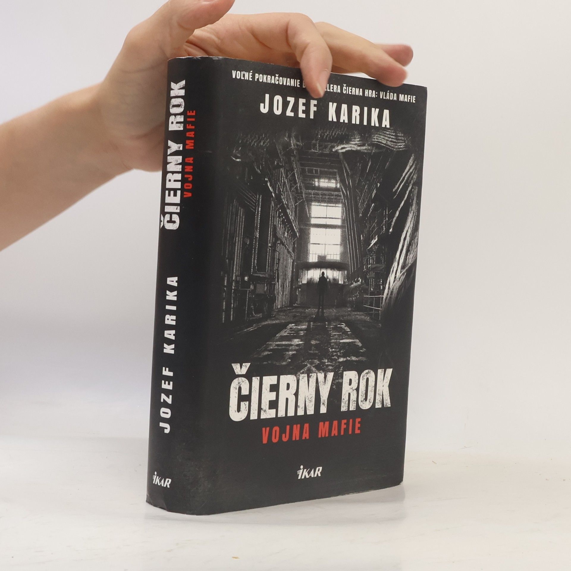 Jozef Karika Čierny rok: Vojna mafie
