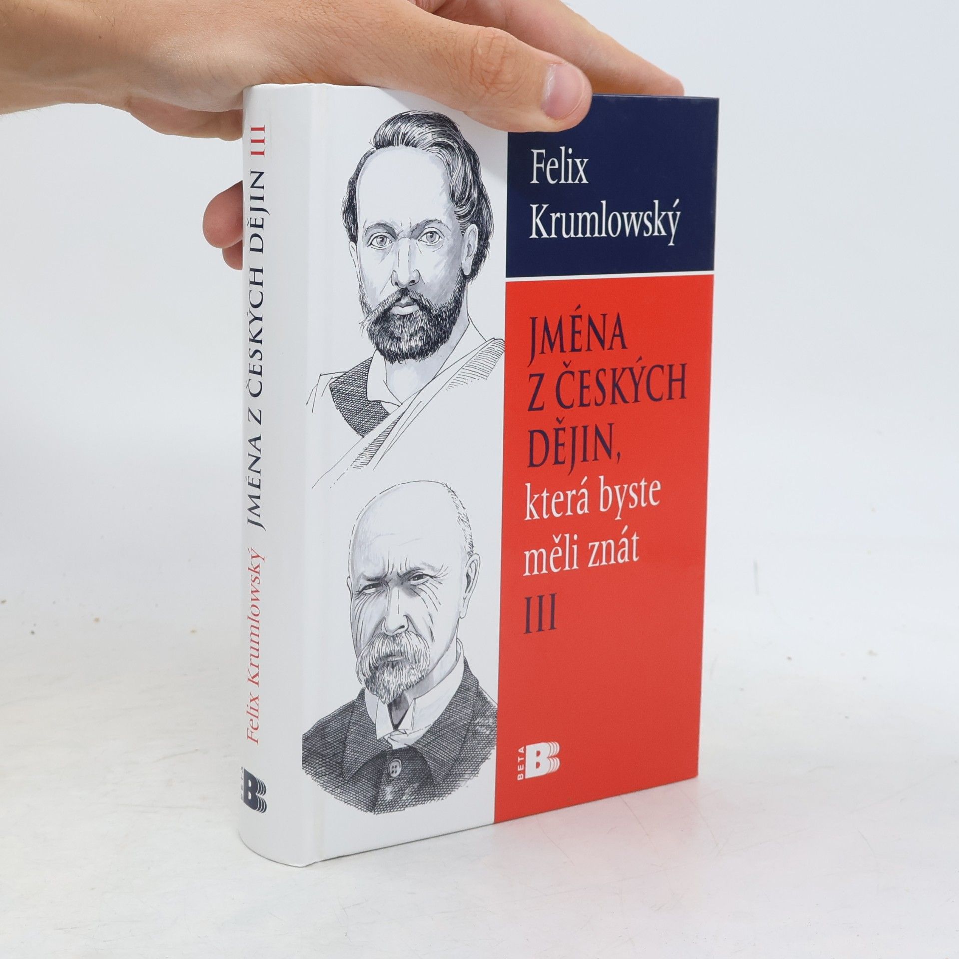 Felix Krumlowský Jména z českých dějin, která byste měli znát III.