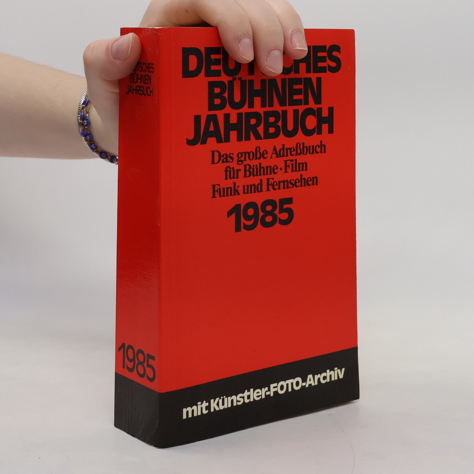 Autorenkollektiv Deutsches Bühnen Jahrbuch 1985