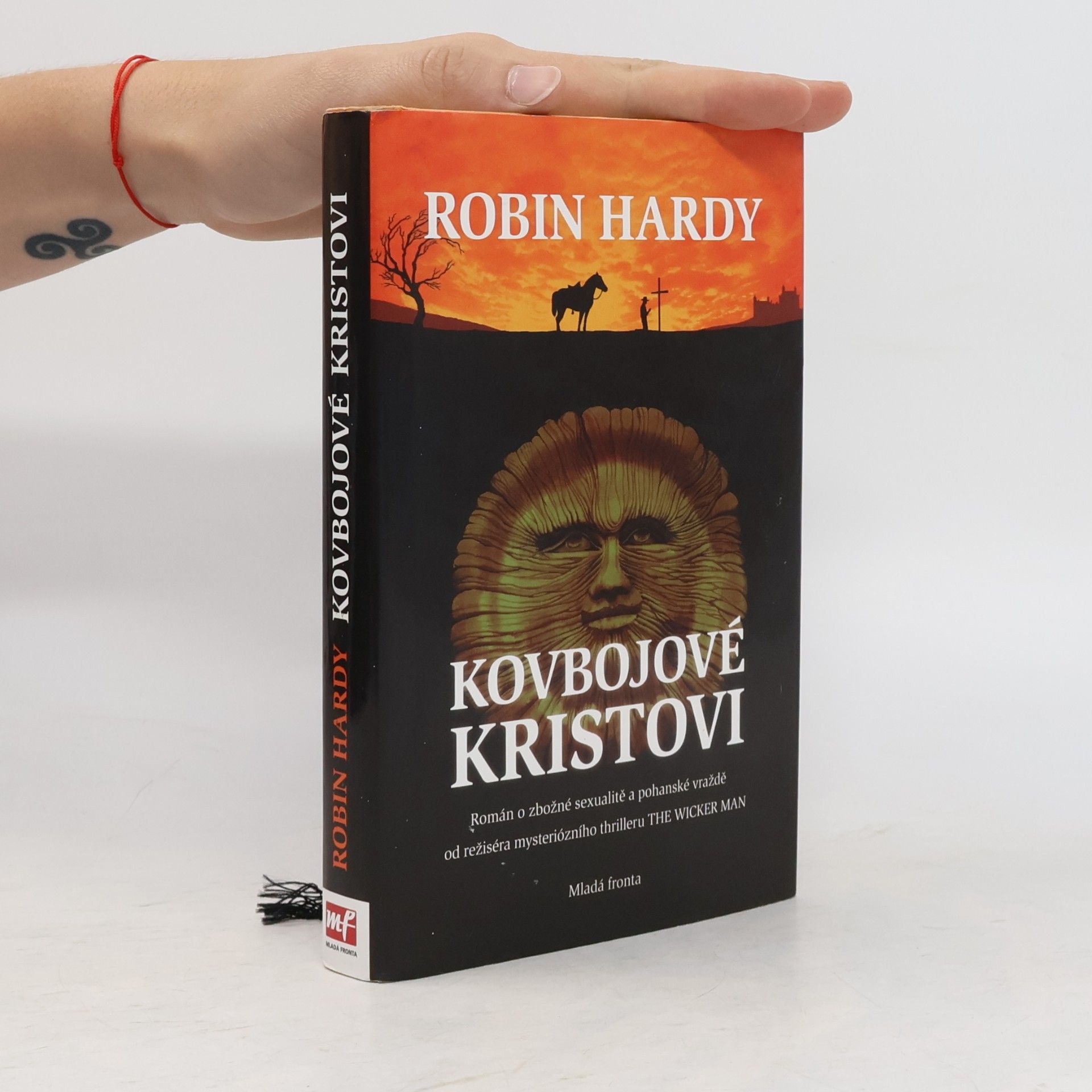 Robin Hardy Kovbojové Kristovi