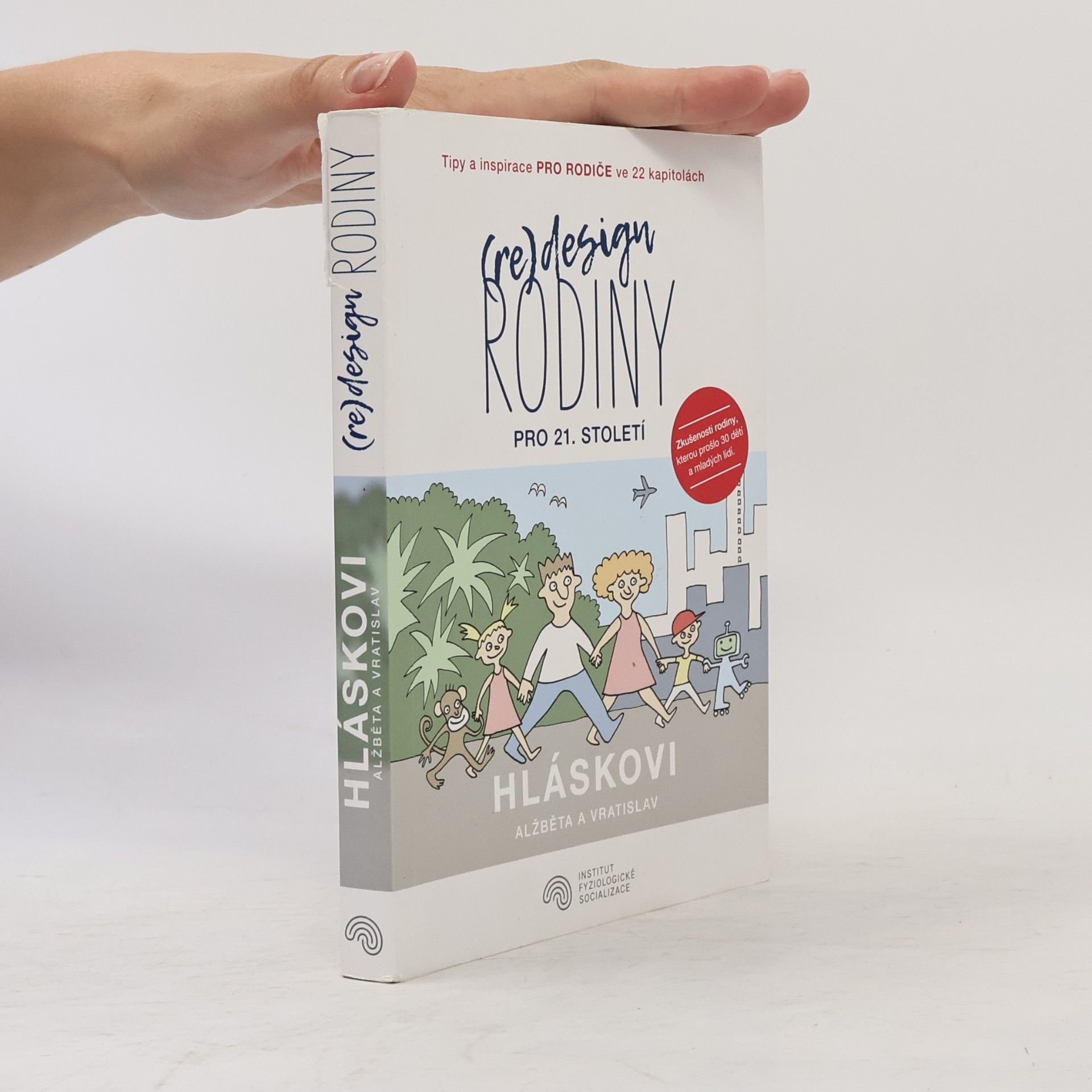 Alžběta Hlásková (Re)design rodiny pro 21. století