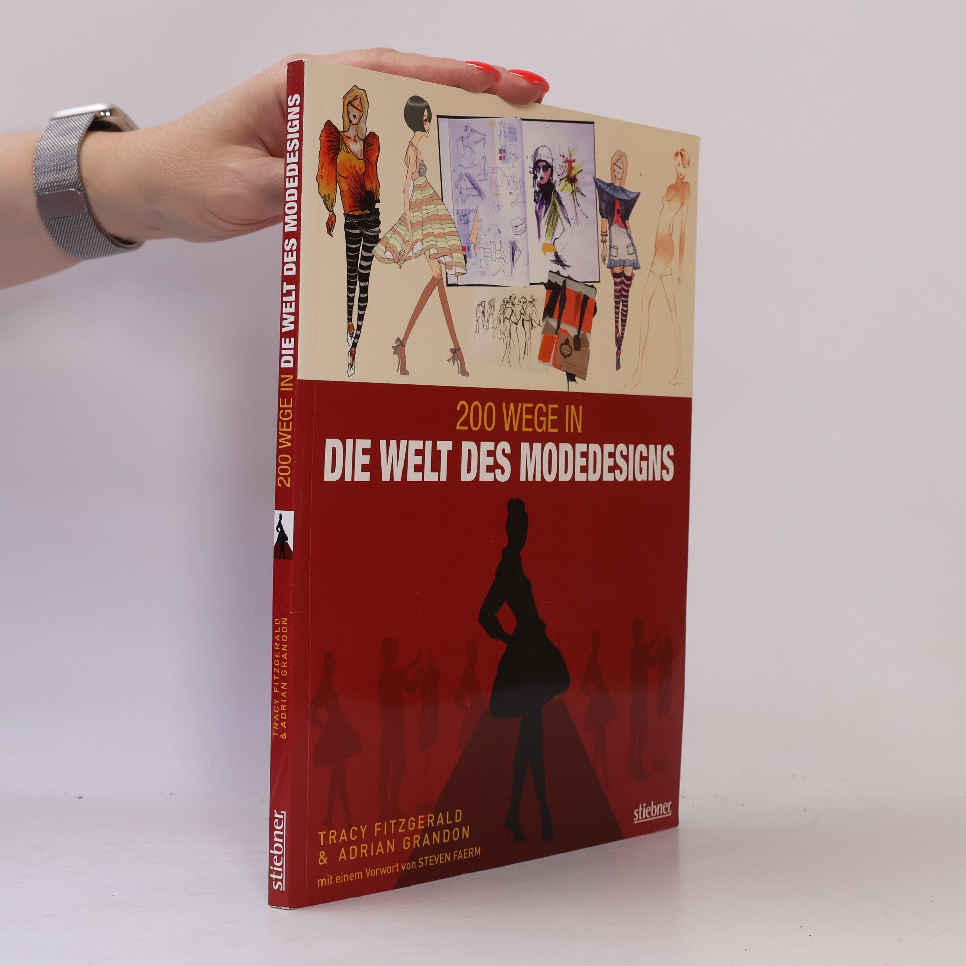 Tracy Fitzgerald 200 Wege in die Welt des Modedesigns