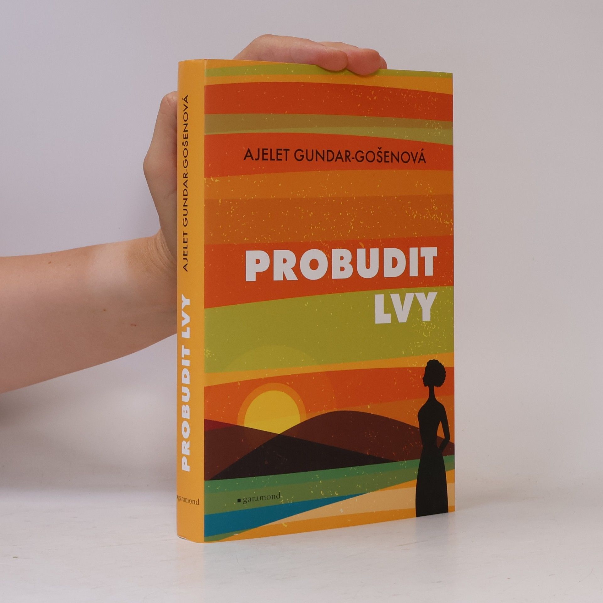 Ajelet Gundar-Gošenová Probudit lvy